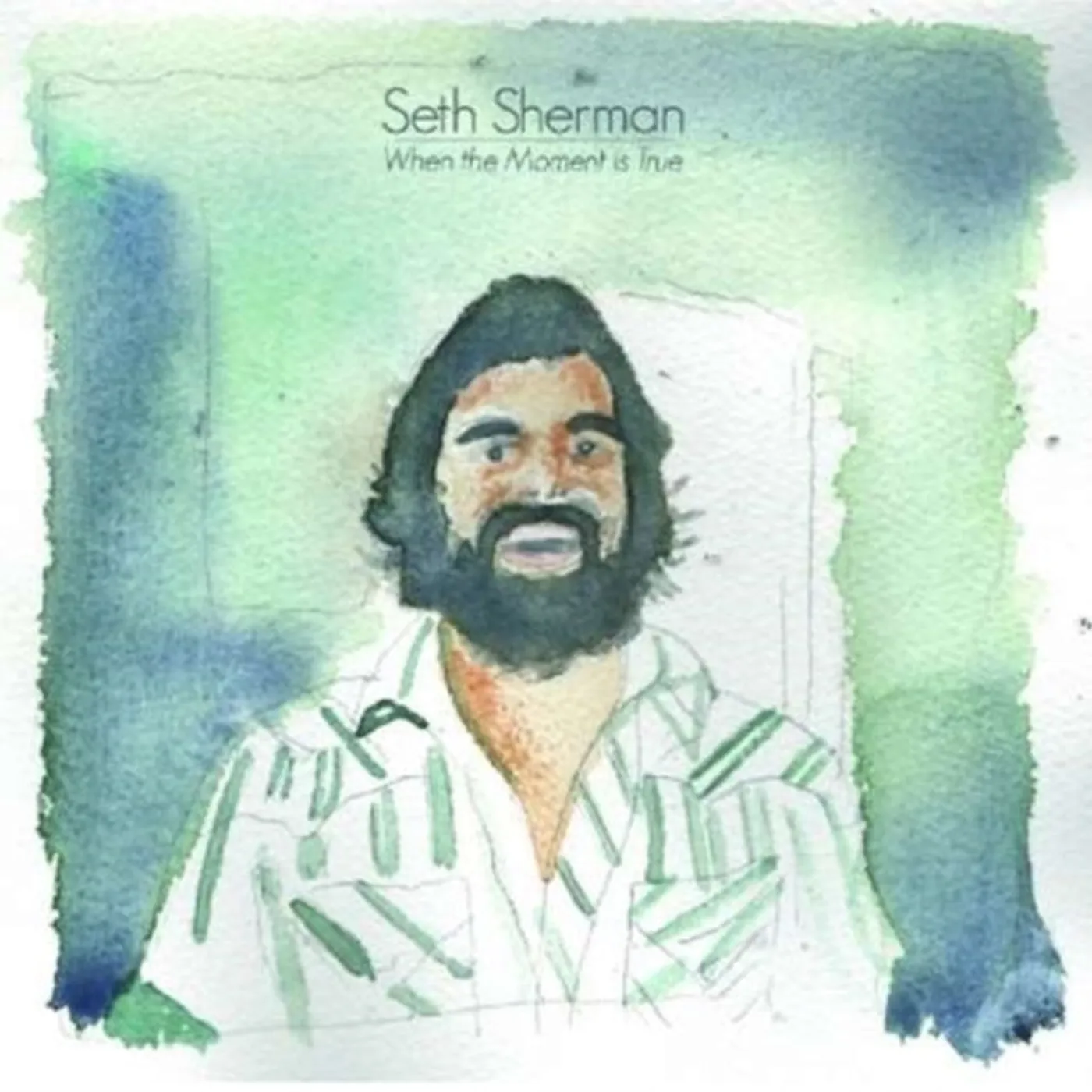 Seth Sherman CD - When The Moment Is True