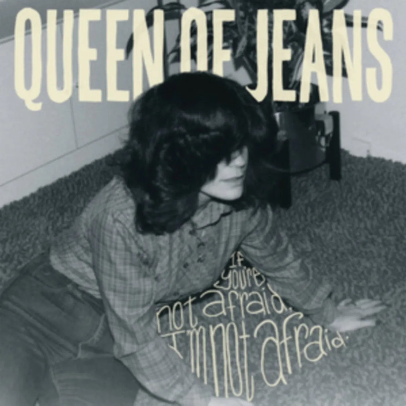 Queen Of Jeans CD - If Youre Not Afraid. Im Not Afraid
