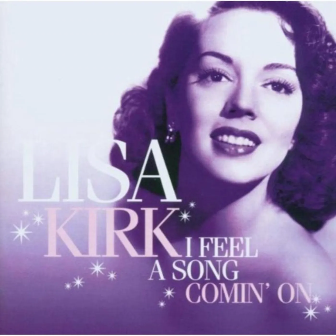 Lisa Kirk CD - I Feel A Song Comin On