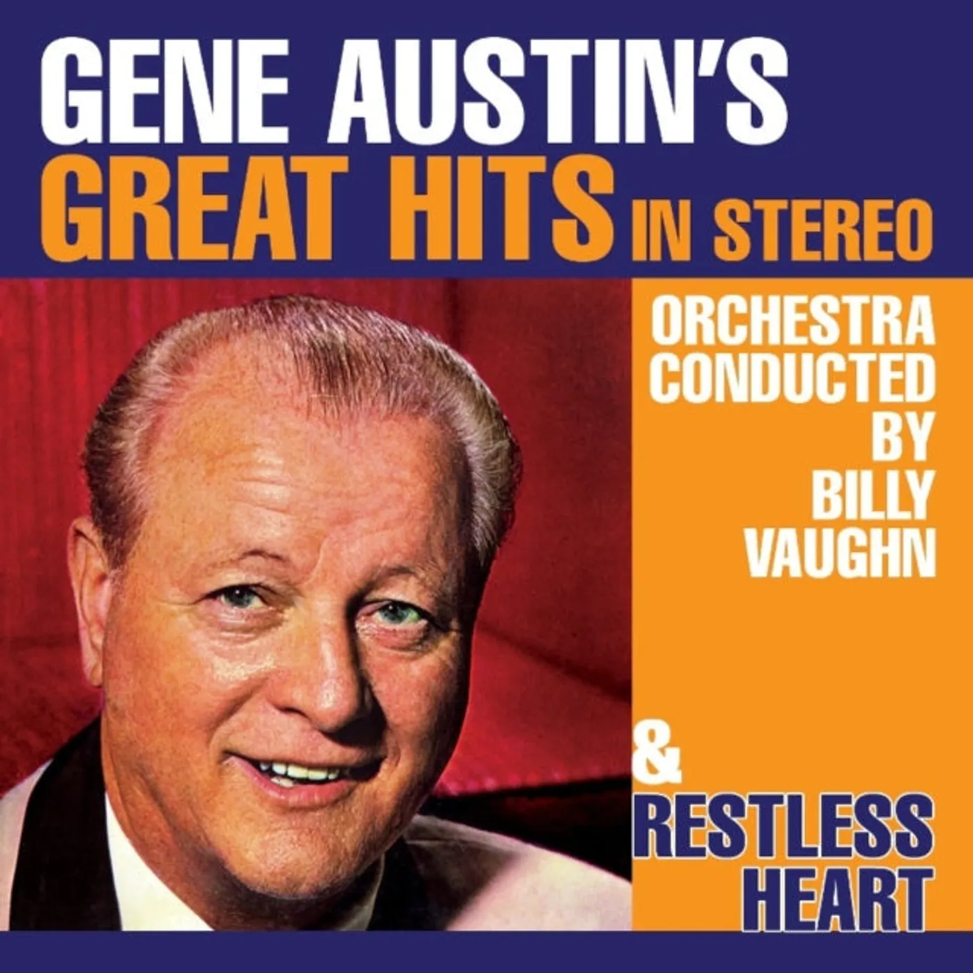 Gene Austin CD - Great Hits In Stereo/Restless