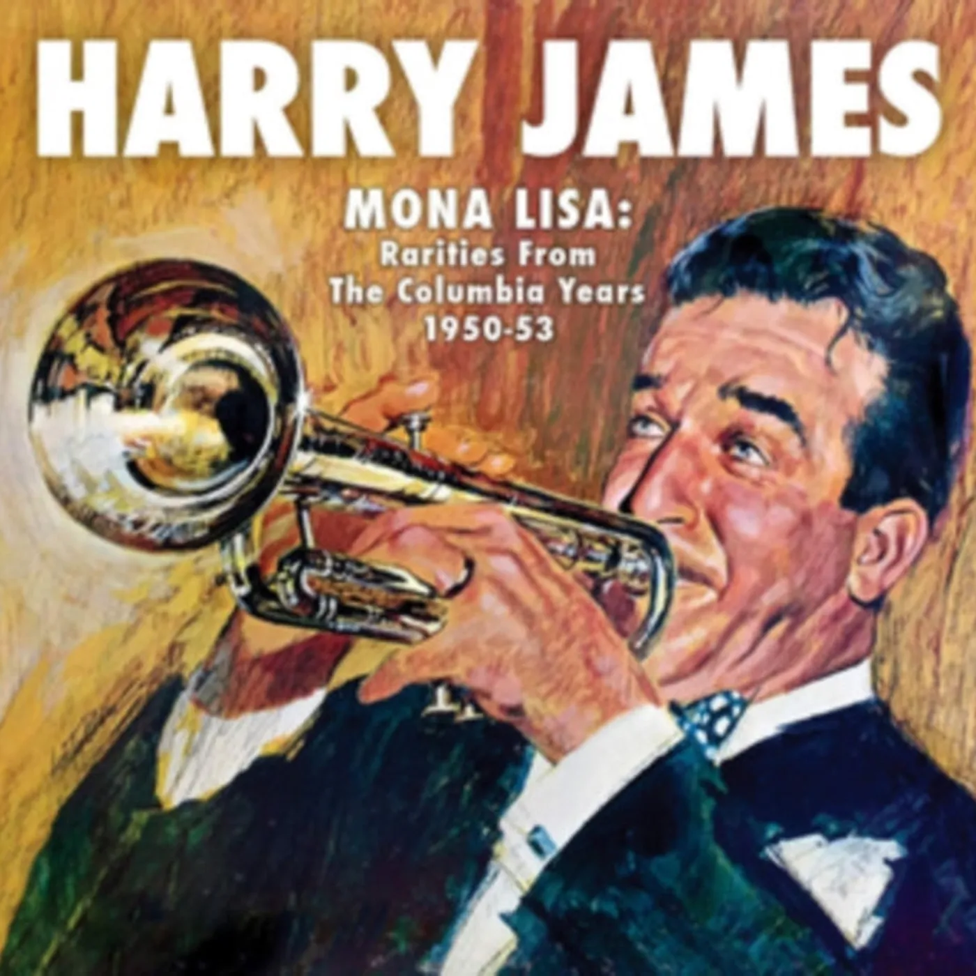 Harry James CD - Mona Lisa: Rarities From The Columbia Years 1950-53
