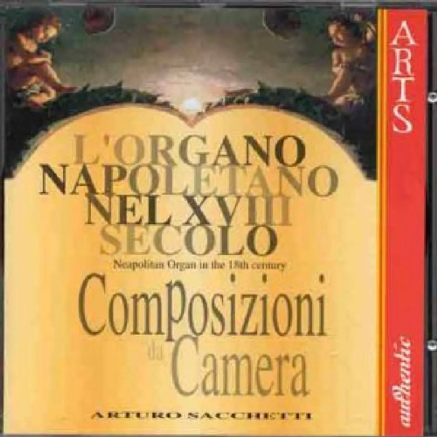 Arturo Sacchetti CD - Lorgano Napoletano Vol. 1