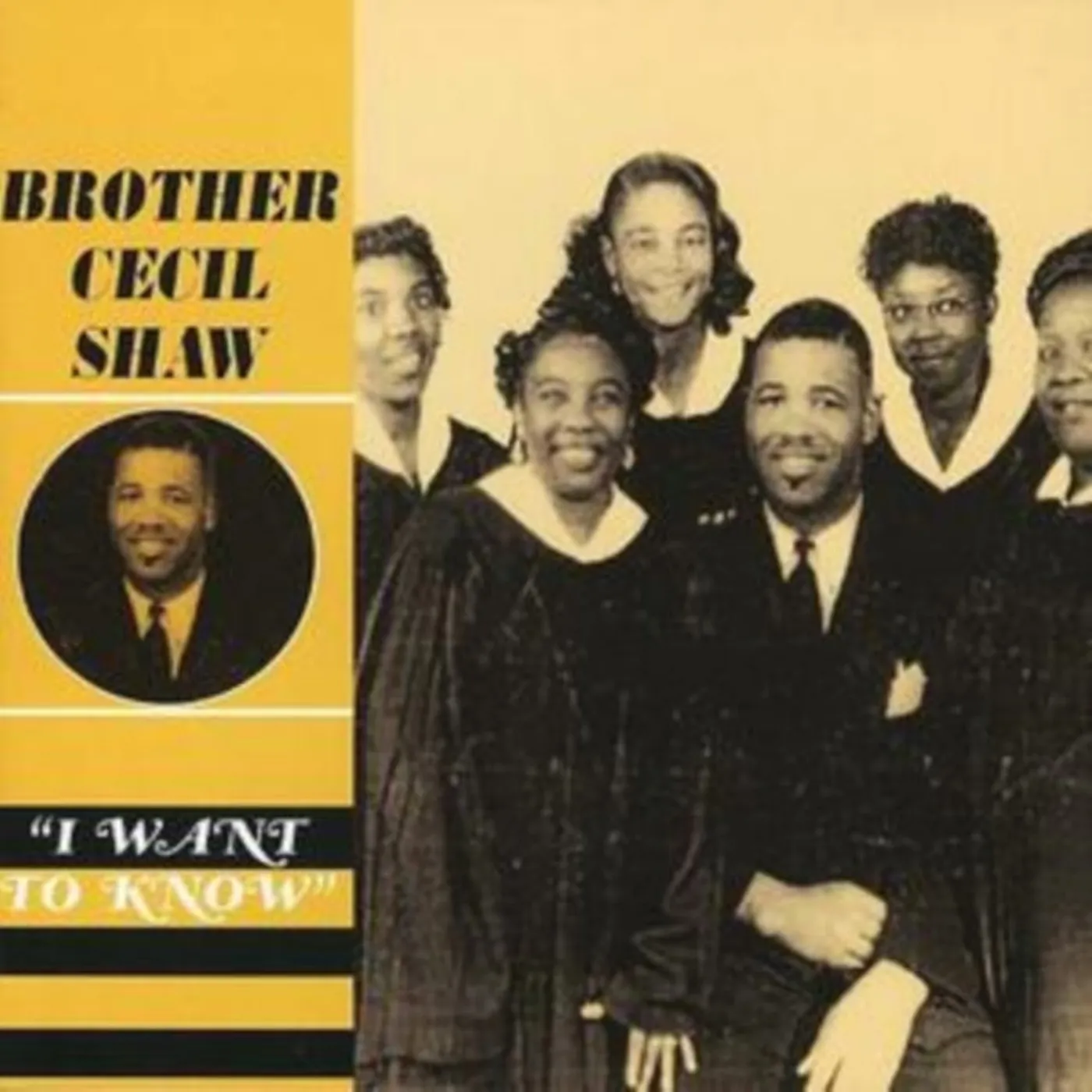 Brother Cecil Shaw CD - I Want To Know