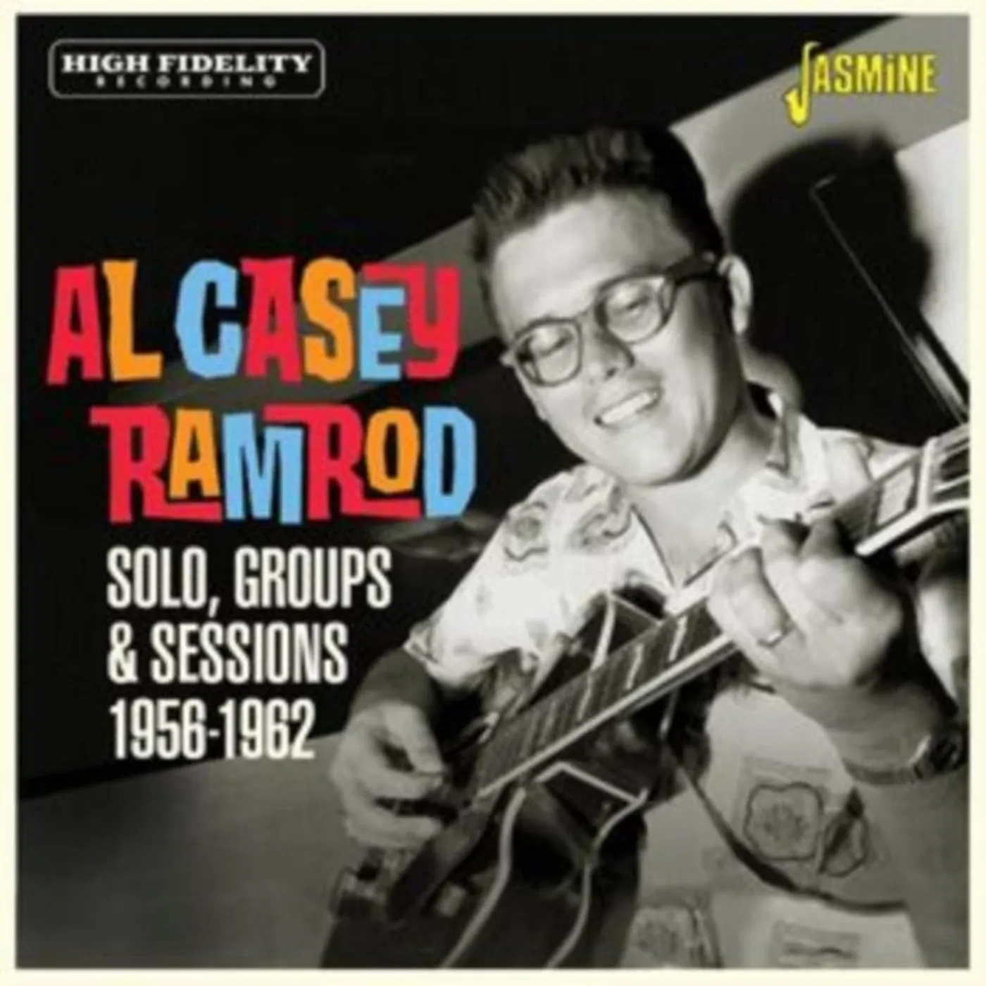Al Casey CD - Ramrod.... Solo. Groups & Sessions 1956-62