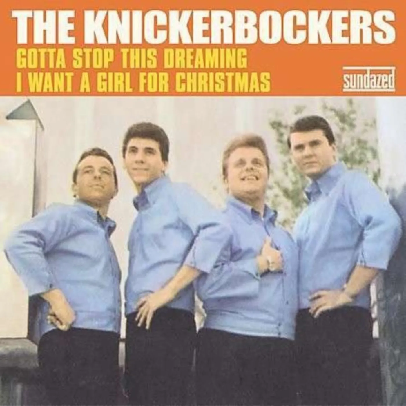 The Knickerbockers 7Inch - Gotta Stop This Dreaming / I Want A Girl For Christmas