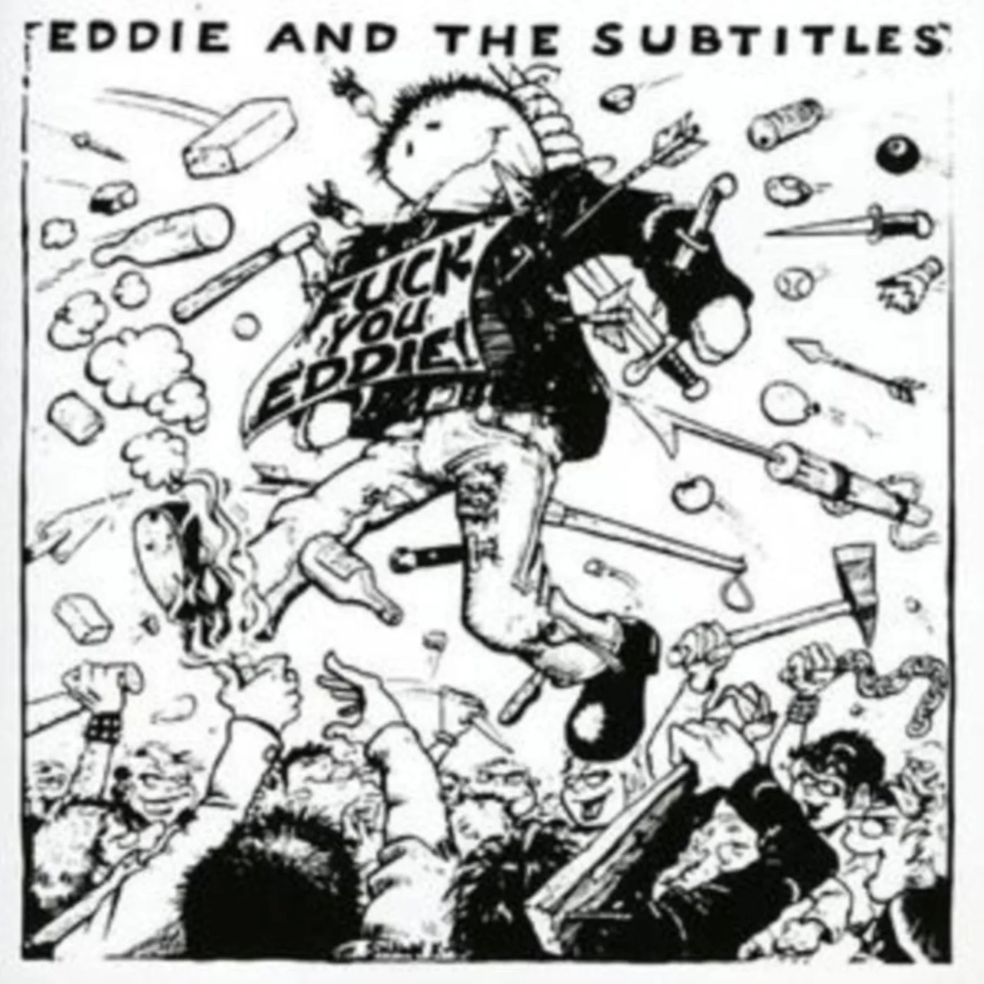 Eddie And The Subtitles CD - Fuck You Eddie!
