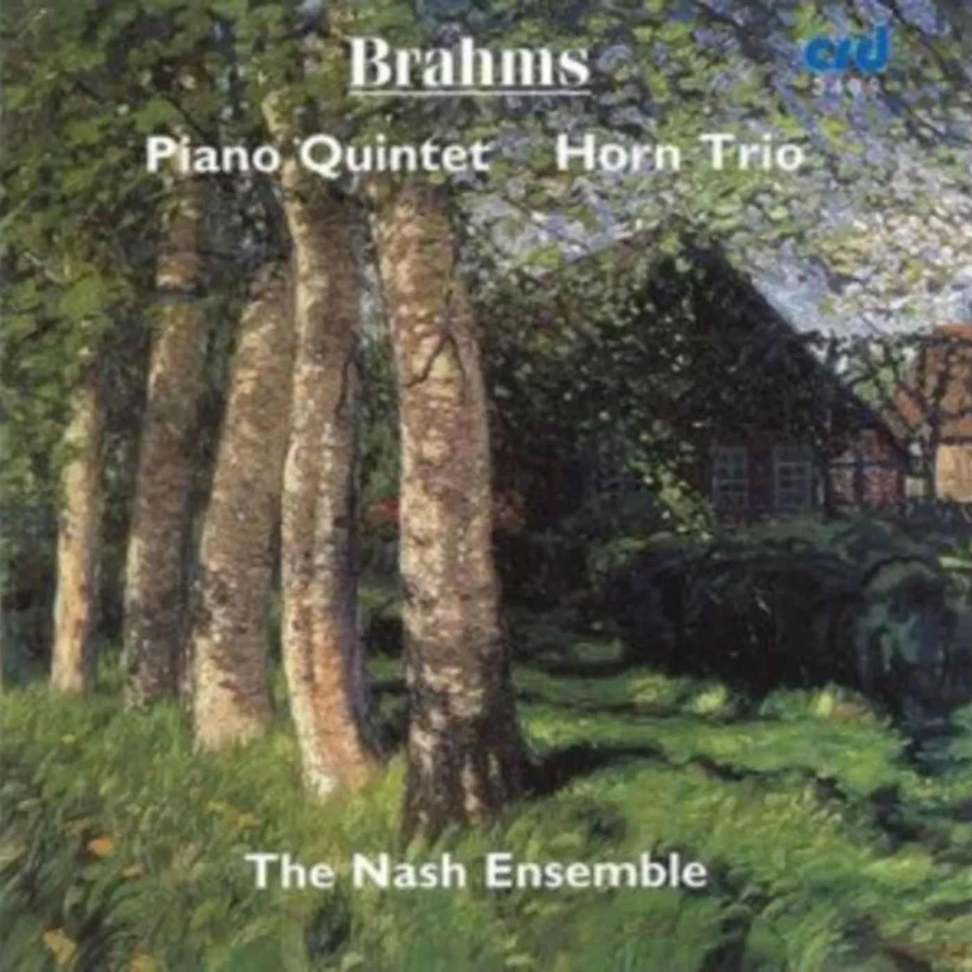 Nash Ensemble CD - Brahms: Piano Quintet In F Minor / Horn Trio - Nash Ensemble