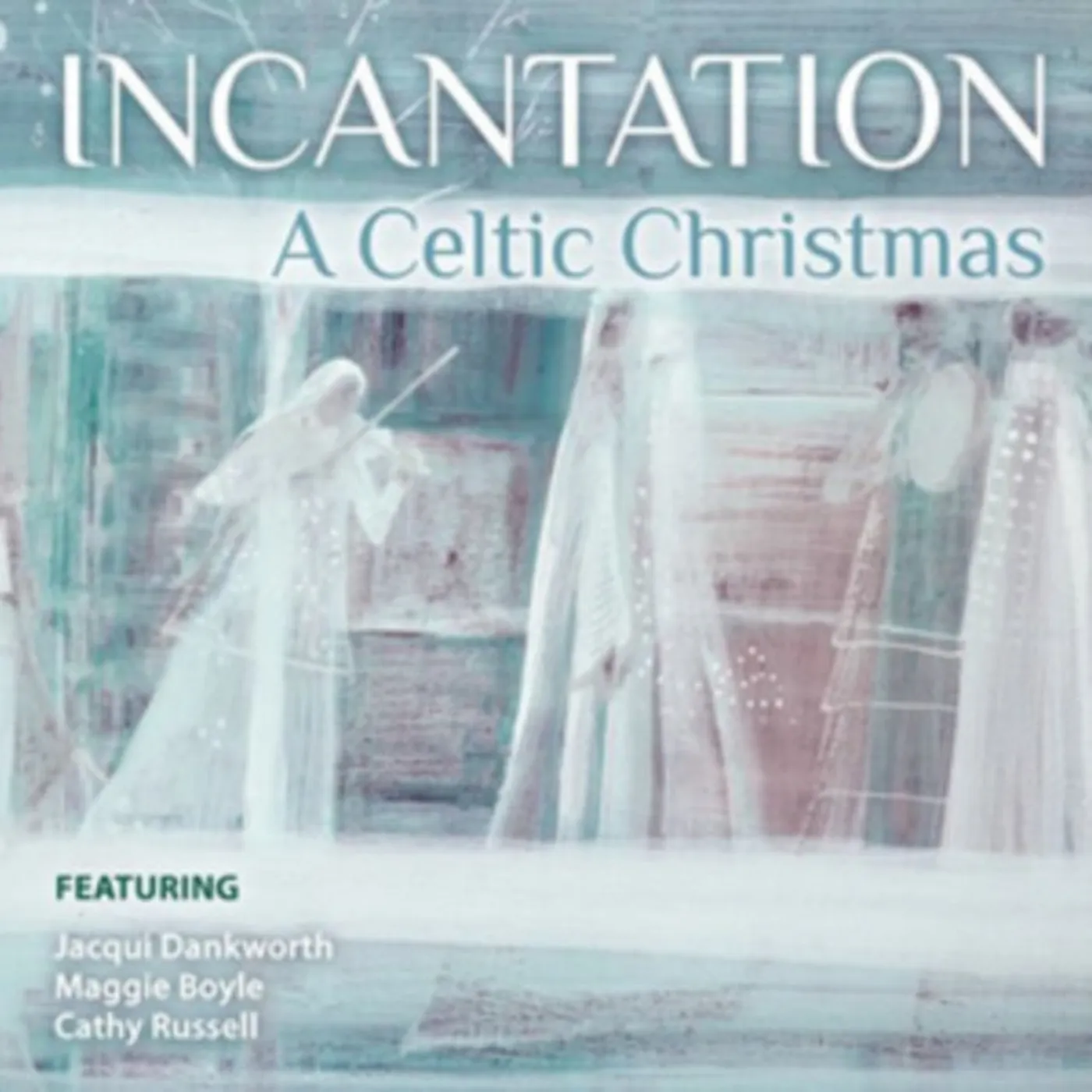 Incantation CD - A Celtic Christmas