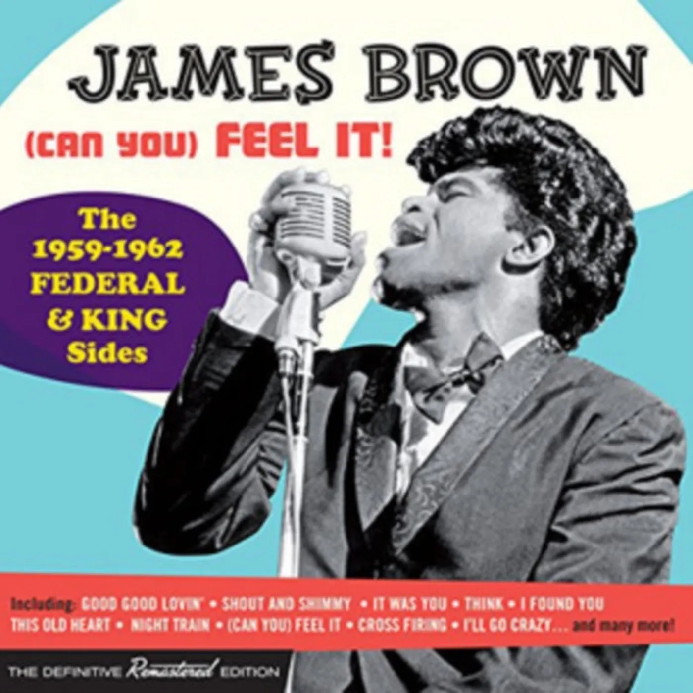 James Brown CD - (Can You) Feel It! - The 1959-1962 Federal & King Sides