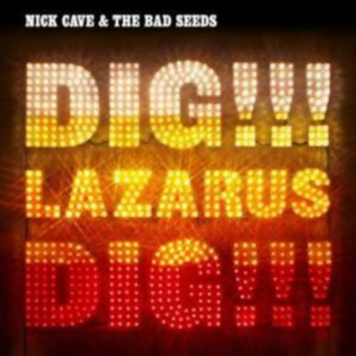 Nick Cave & The Bad Seeds CD - Dig. Lazarus. Dig!!!