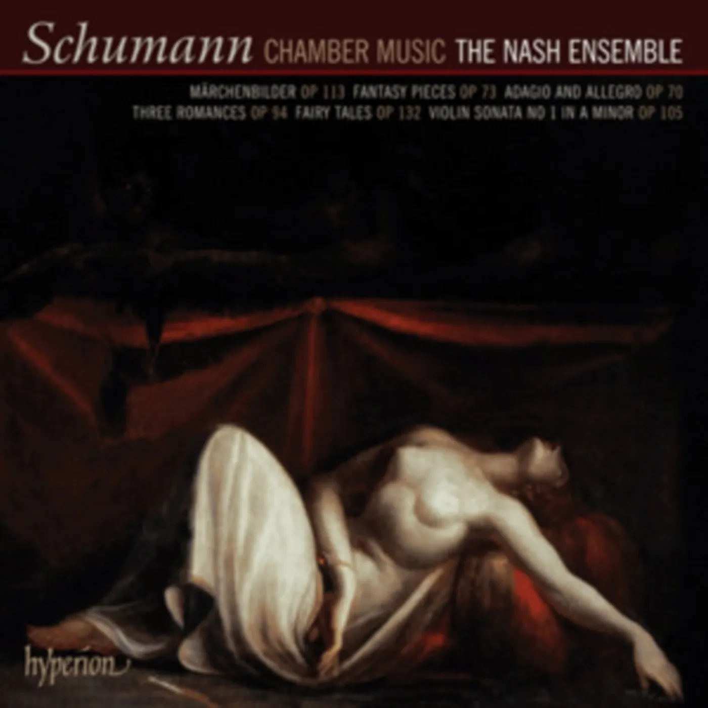 Nash Ensemble CD - Schumannchamber Music