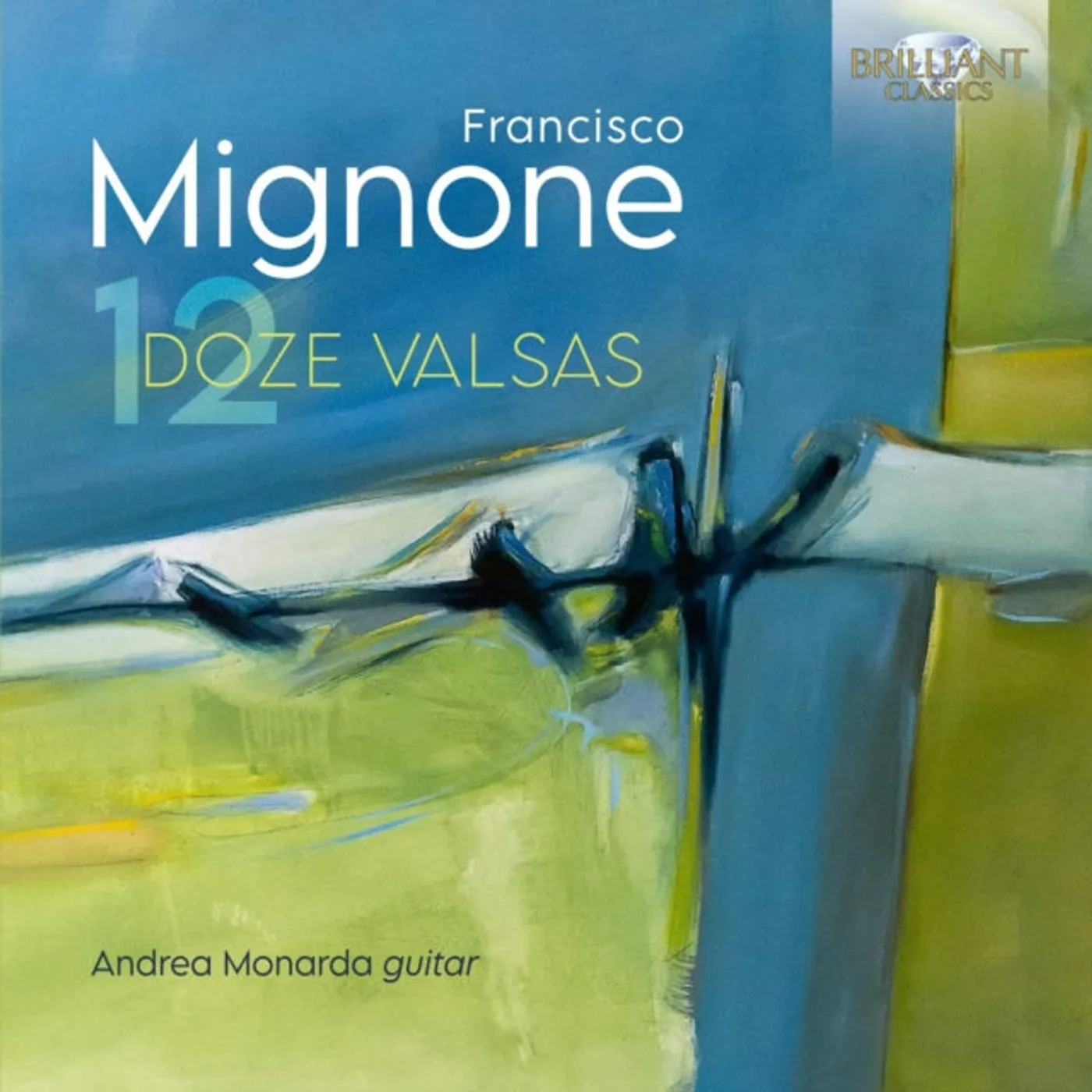 Andrea Monarda CD - Mignone: Doze Valsas