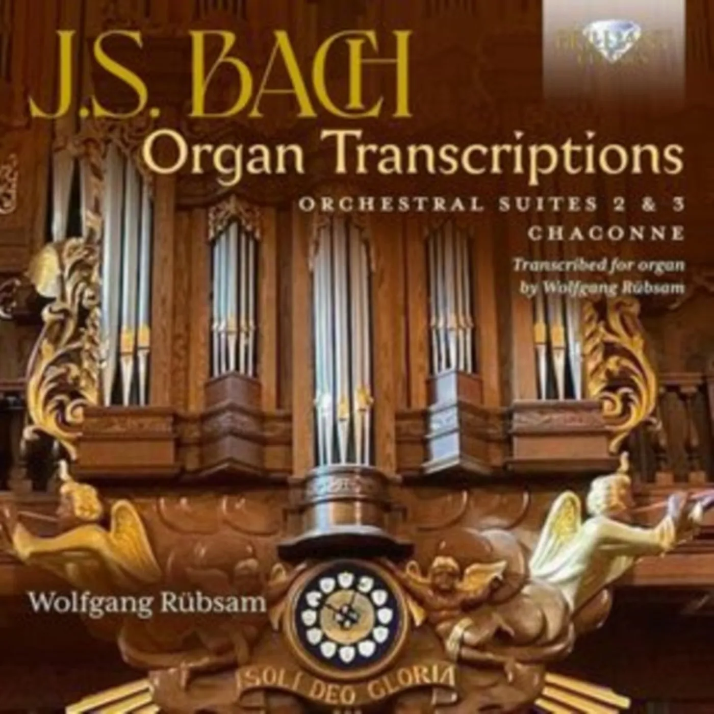 Wolfgang Rubsam CD - J.S. Bach: Organ Transcriptions. Orchestral Suites 2 & 3 / Chaconne / Transcribed For Organ By Wolfgang Rubsam