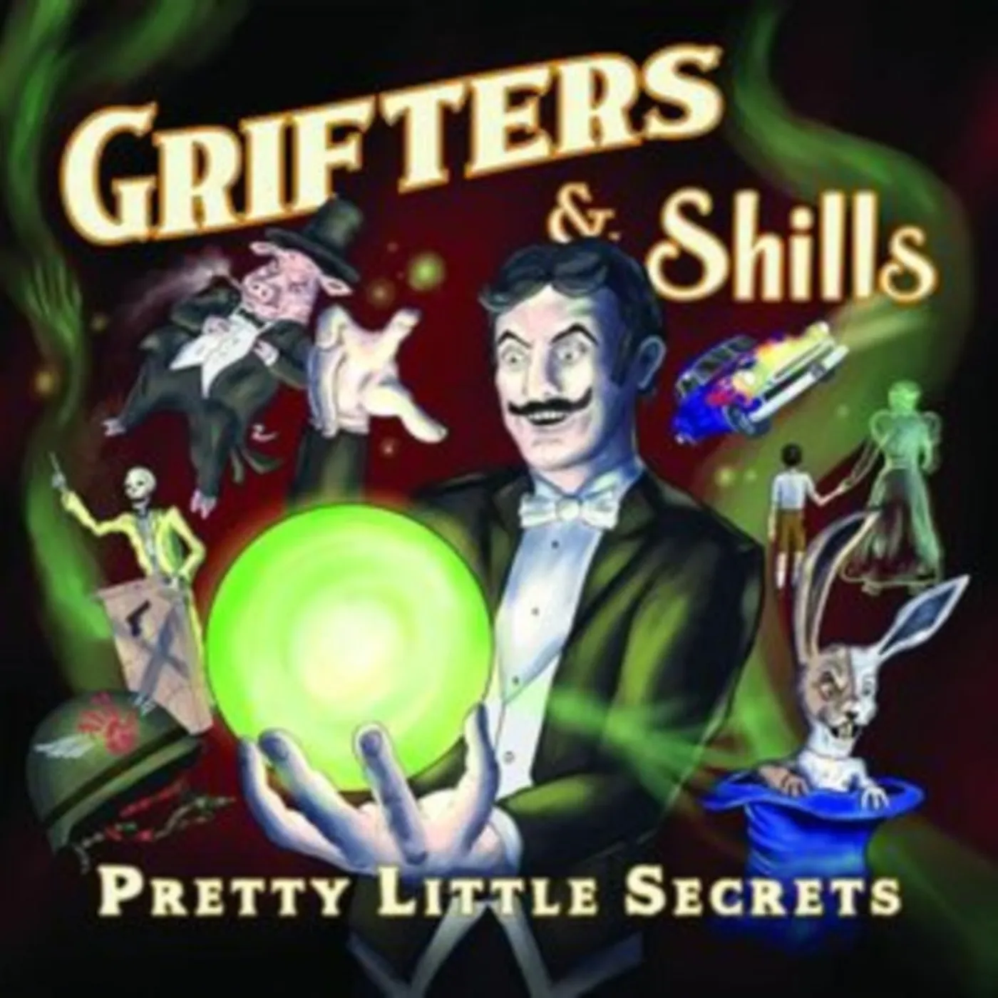 Grifters & Shills CD - Pretty Little Secrets