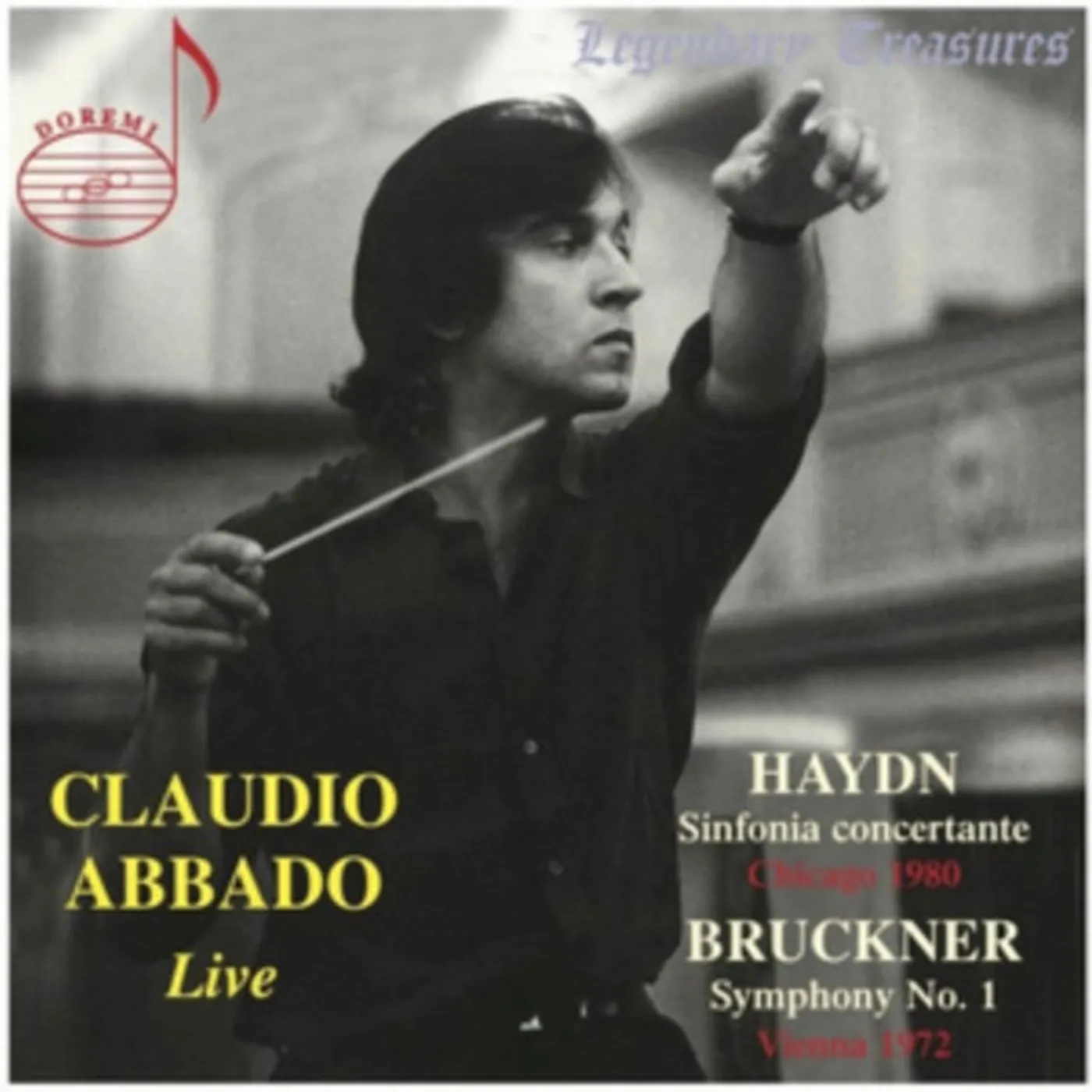 Claudio Abbado CD - Claudio Abbado Live: Haydn Sinfonia Concertante (1980 Performance). Bruckner Symphony No.1 (1972 Performance)