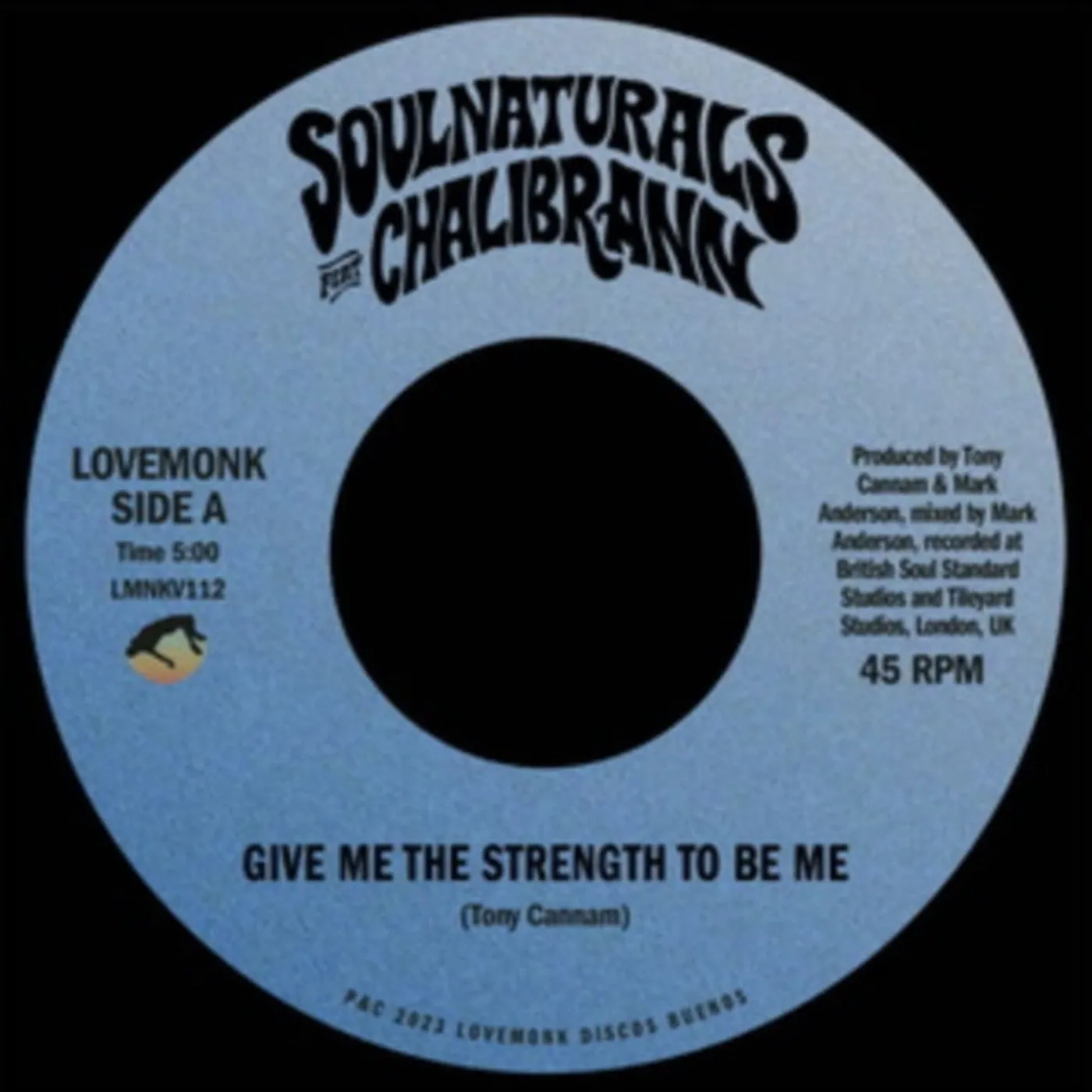 Soulnaturals 7Inch - Give Me The Strength To Be Me