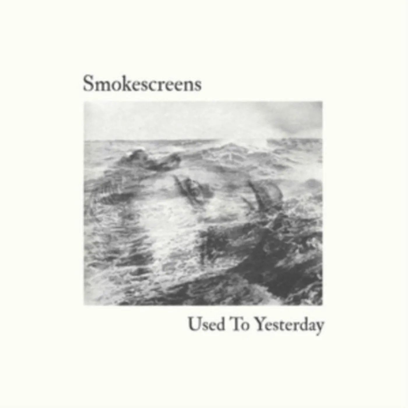Smokescreens CD - Used To Yesterday