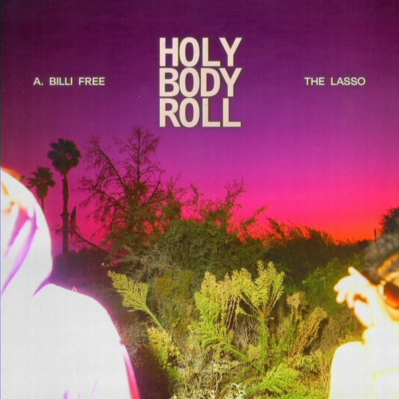 A. Billi Free & The Lasso CD - Holy Body Roll