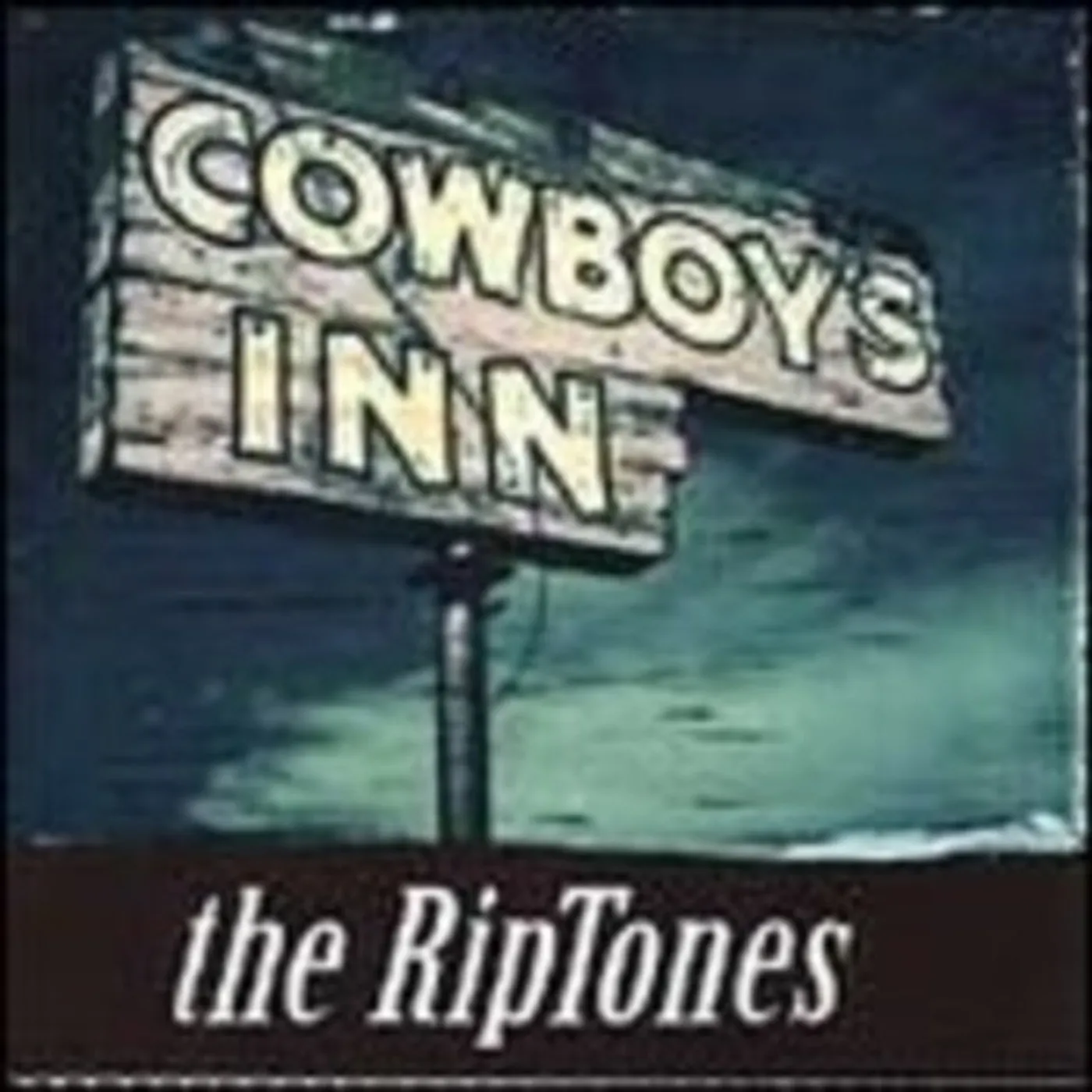The Riptones CD - Cowboys Inn