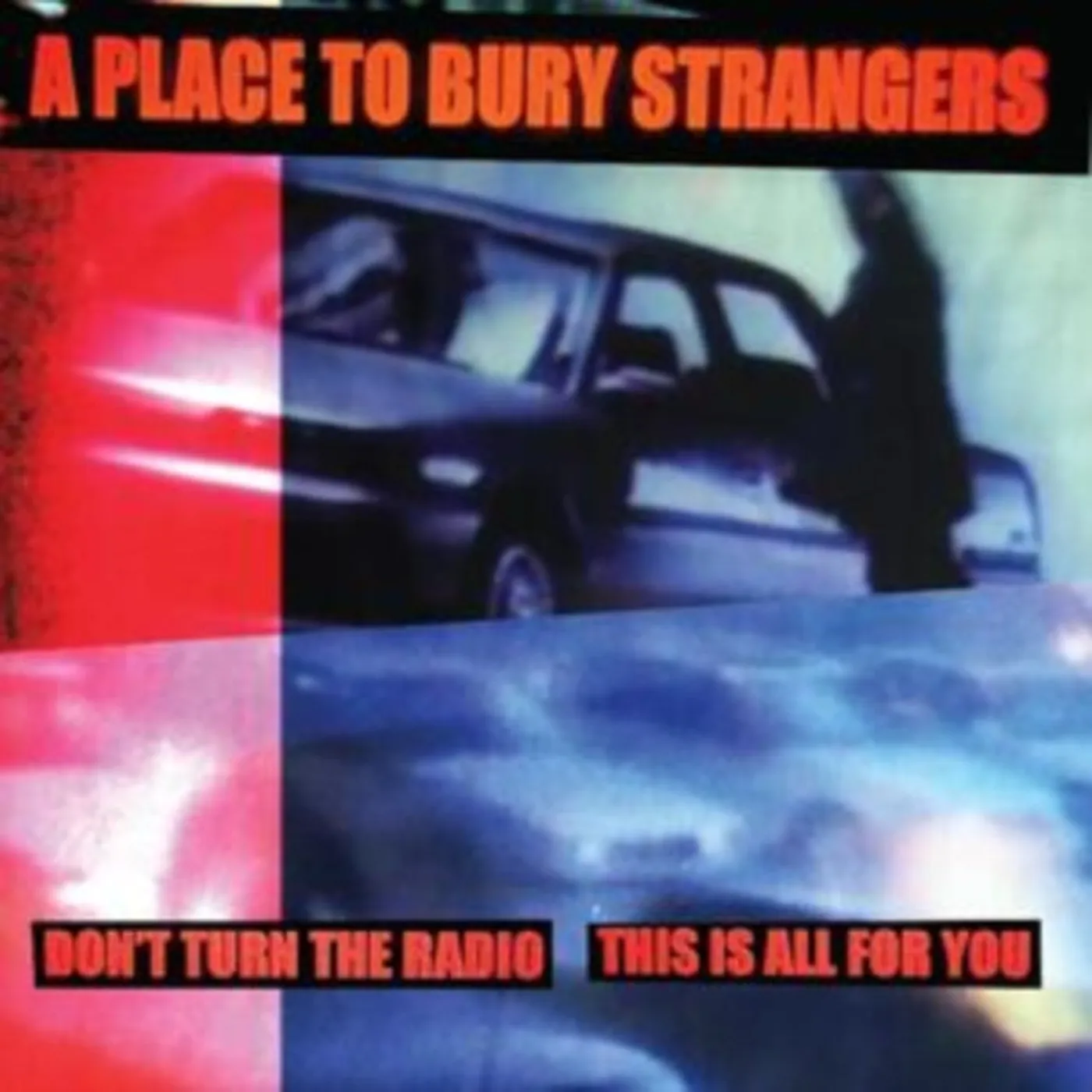 A Place To Bury Strangers 7Inch - Dont Turn The Radio / This Is All For You (White Vinyl)