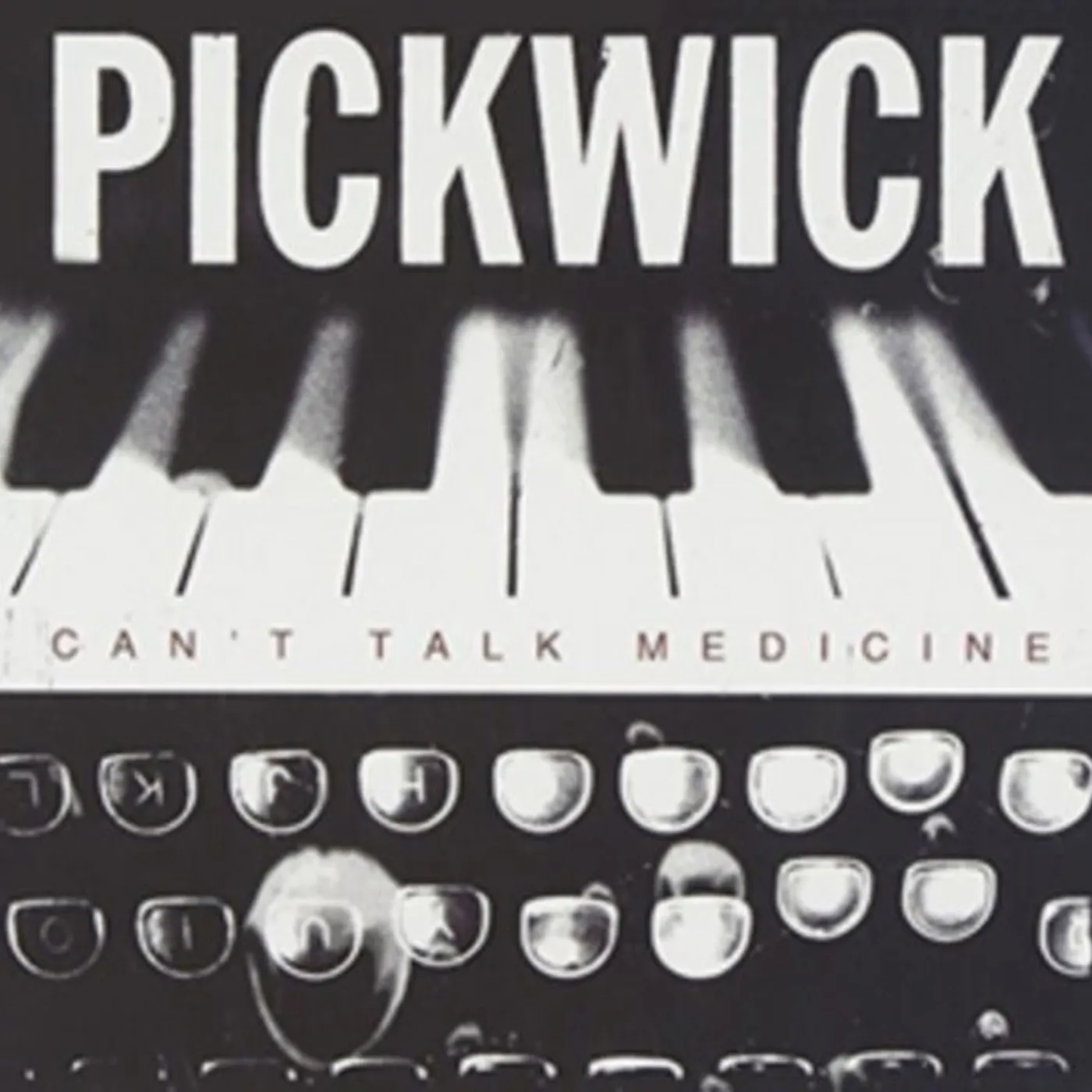 Pickwick CD - Cant Talk Medicine