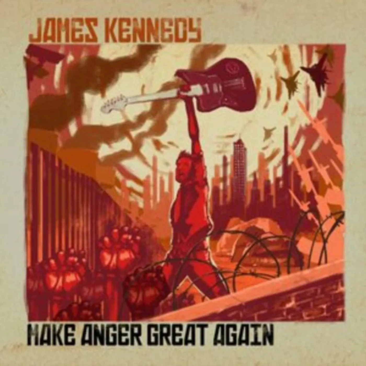 James Kennedy CD - Make Anger Great Again