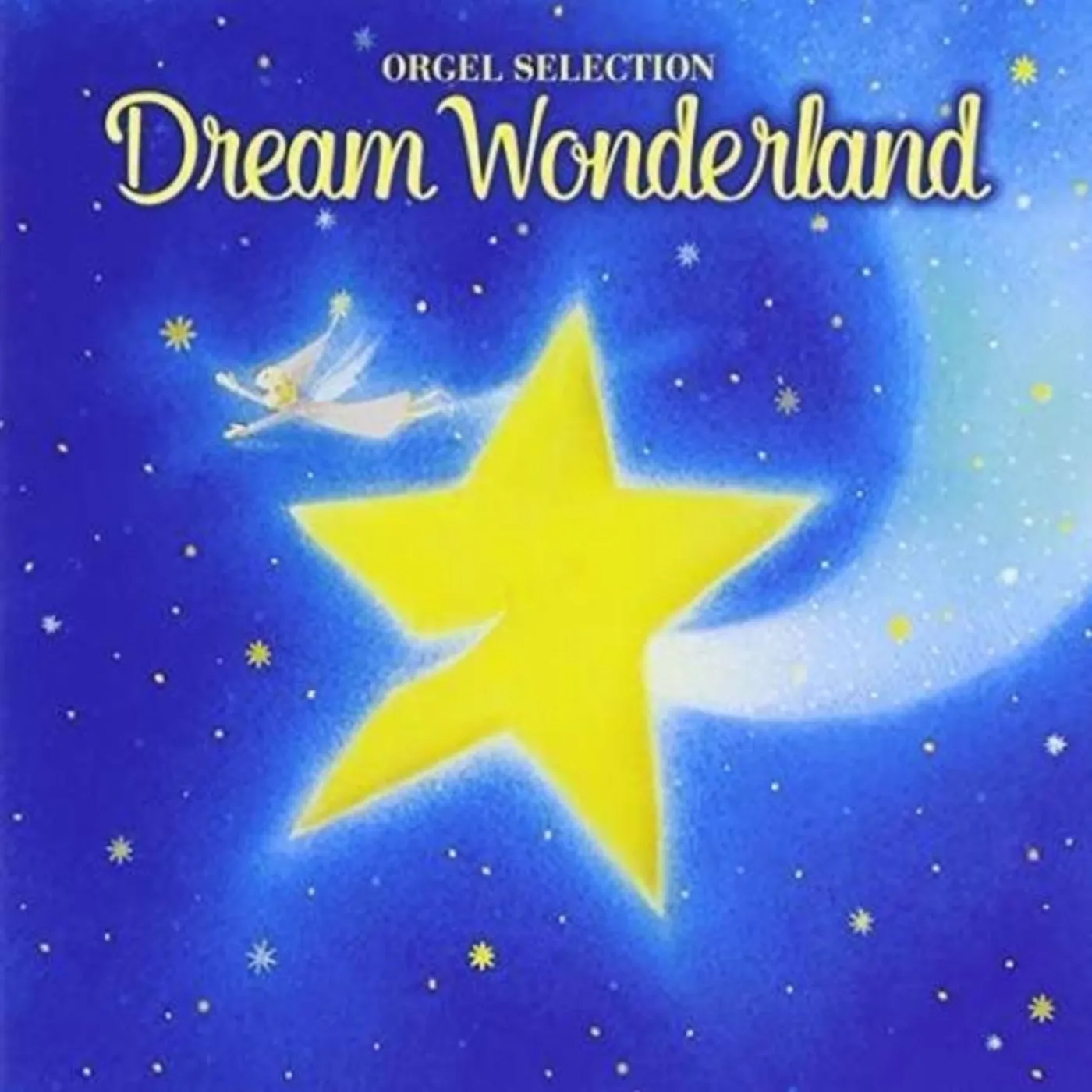 Orgel CD - Dream Wonderland: Yume Ha Hisoka Ni