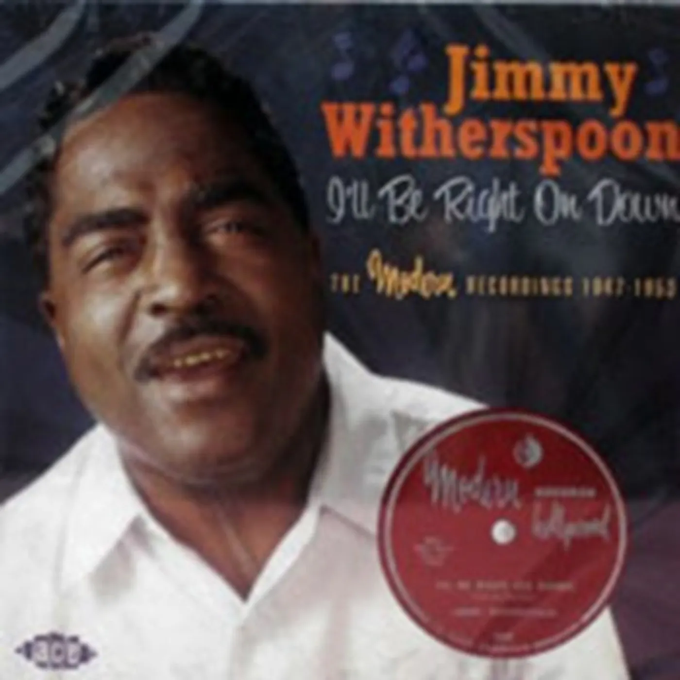 Jimmy Witherspoon CD - Ill Be Right On Down The Modern