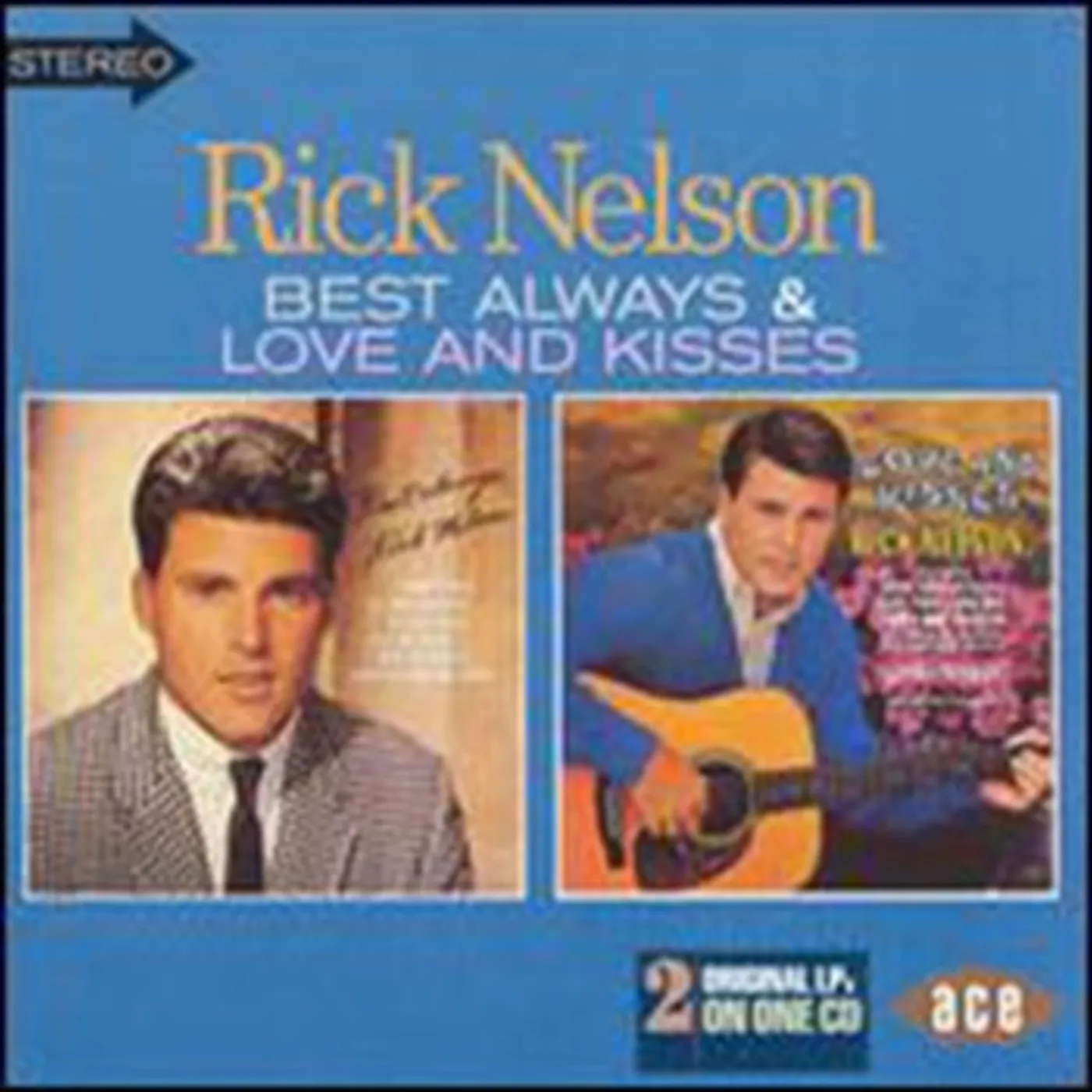 Rick Nelson CD - Best Always / Love And Kisses