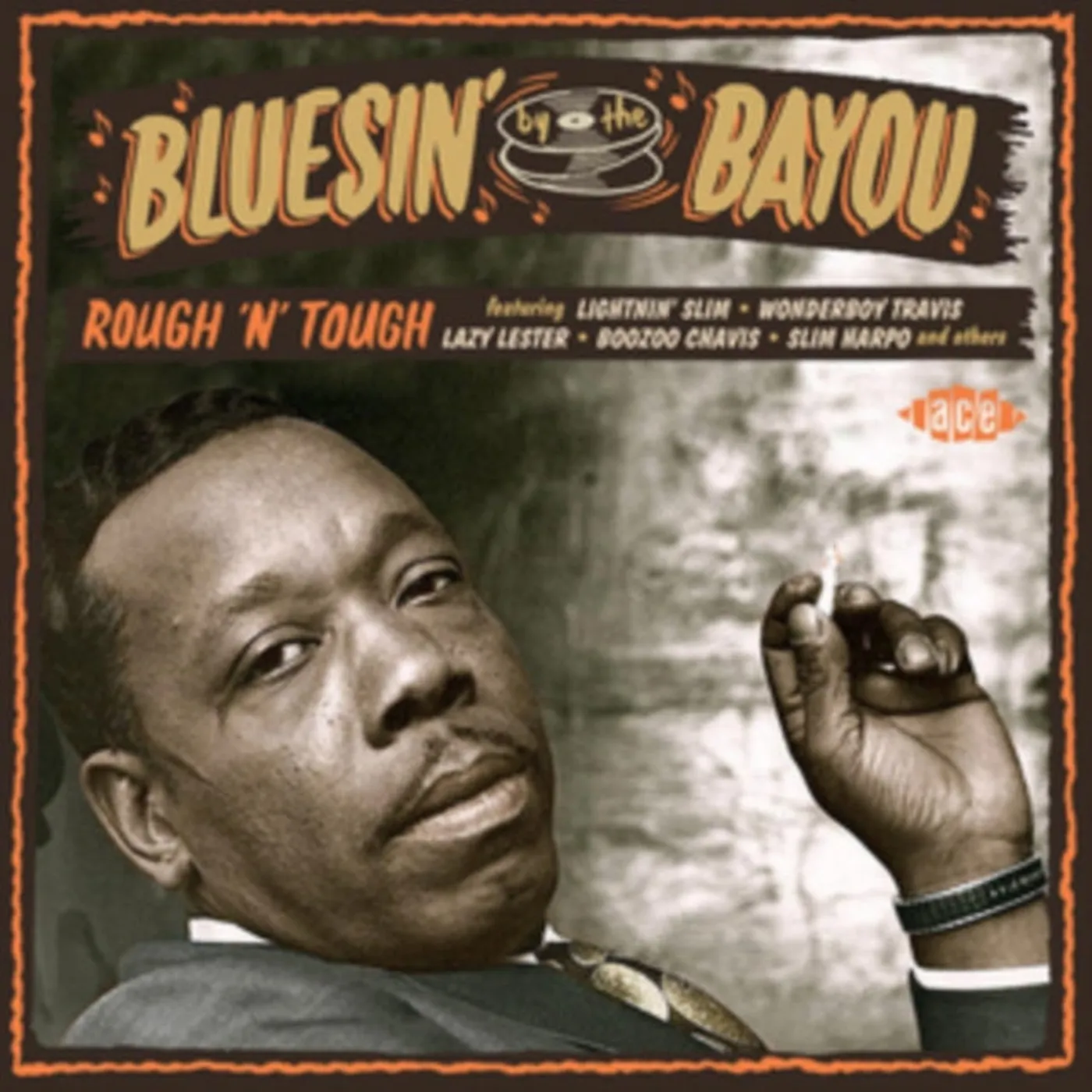 Various Artists CD - Bluesin By The Bayou - Rough N Tough