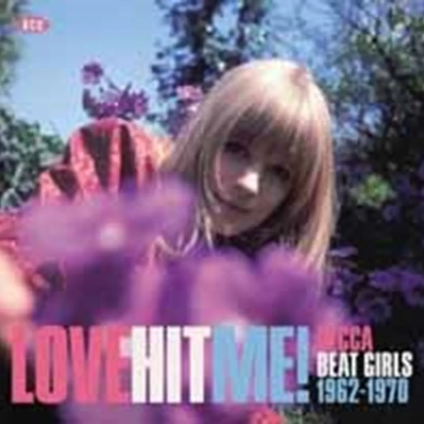 Various Artists CD - Love Hit Me!Decca Beat Girls 1962-1970