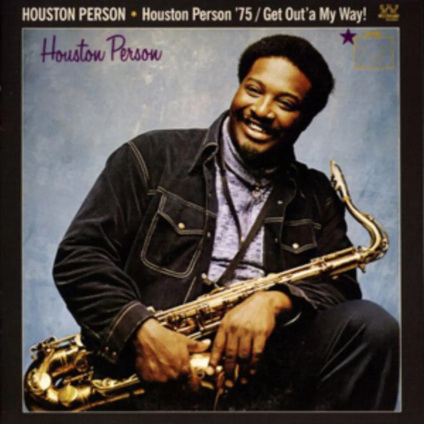 Houston Person CD - Houston Person 75 / Get Outa My Way!