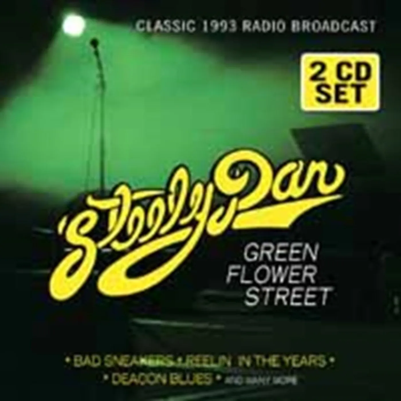 Steely Dan CD - Green Flower Street “ Radio Broadcast