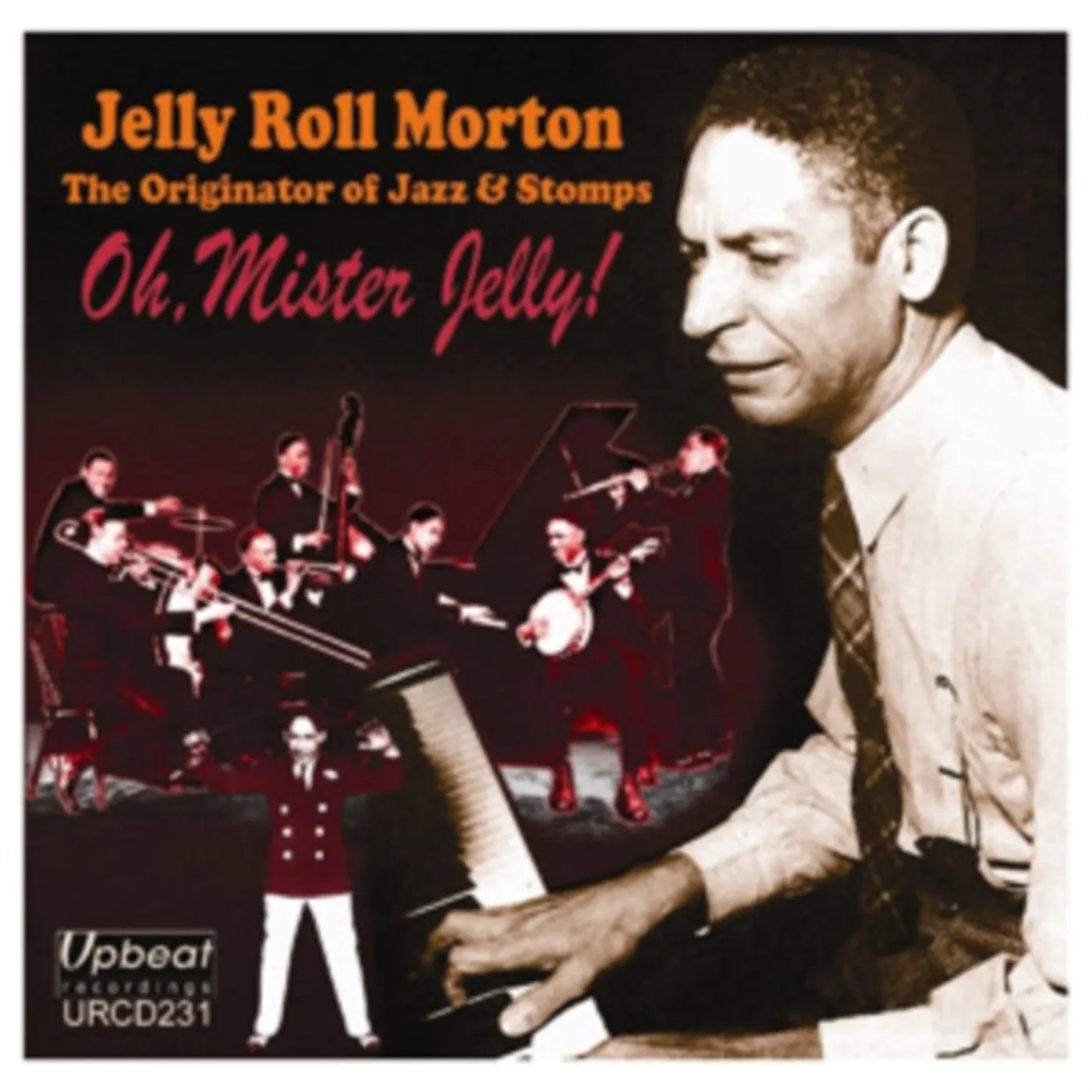 Jelly Roll Morton CD - Oh / Mister Jelly!