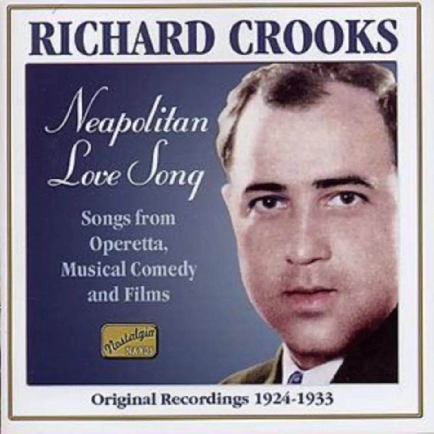 Richard Crooks CD - Neapolitan Love Song