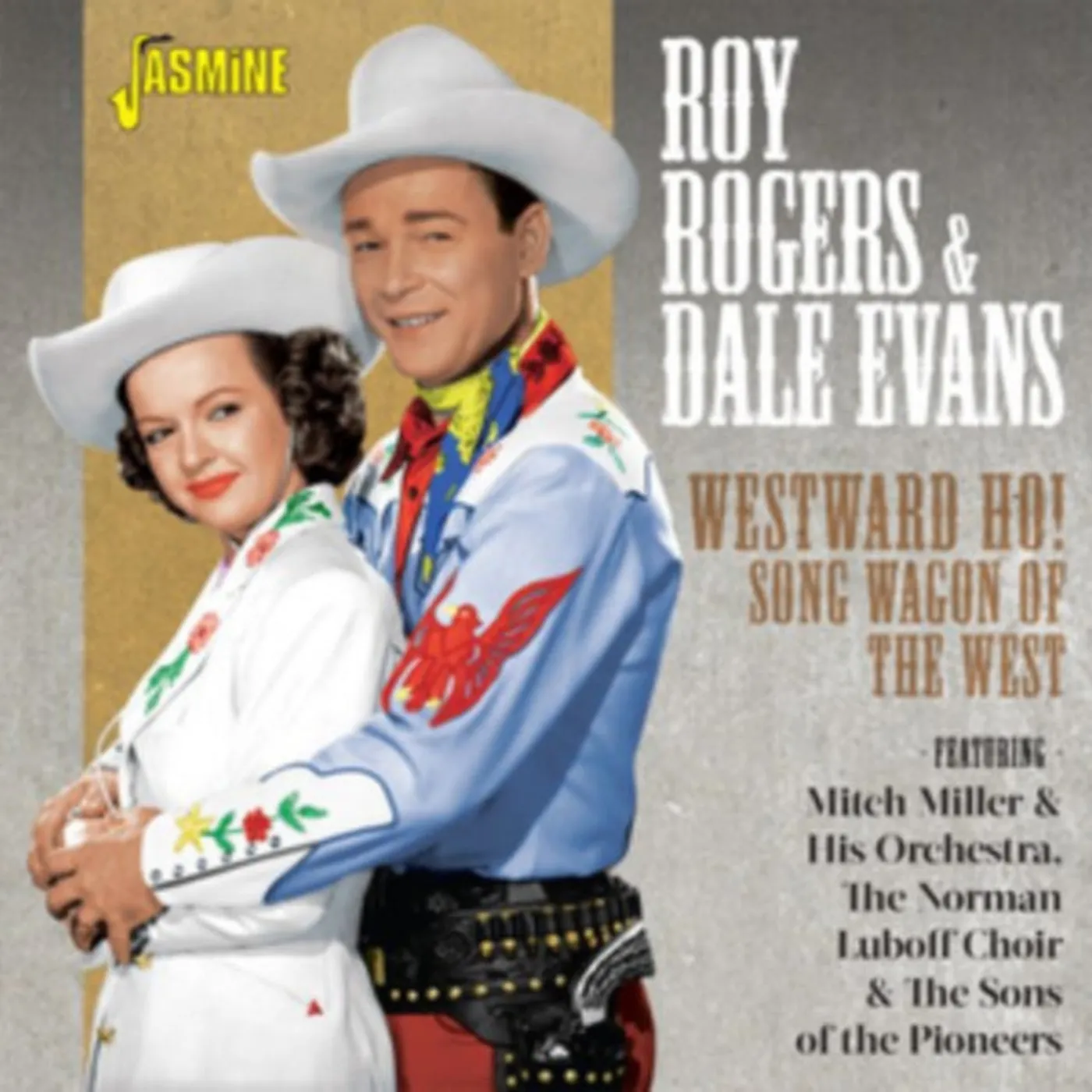 Roy Rogers, Dale Evans CD - Westward Ho! Song Wagon Of The West