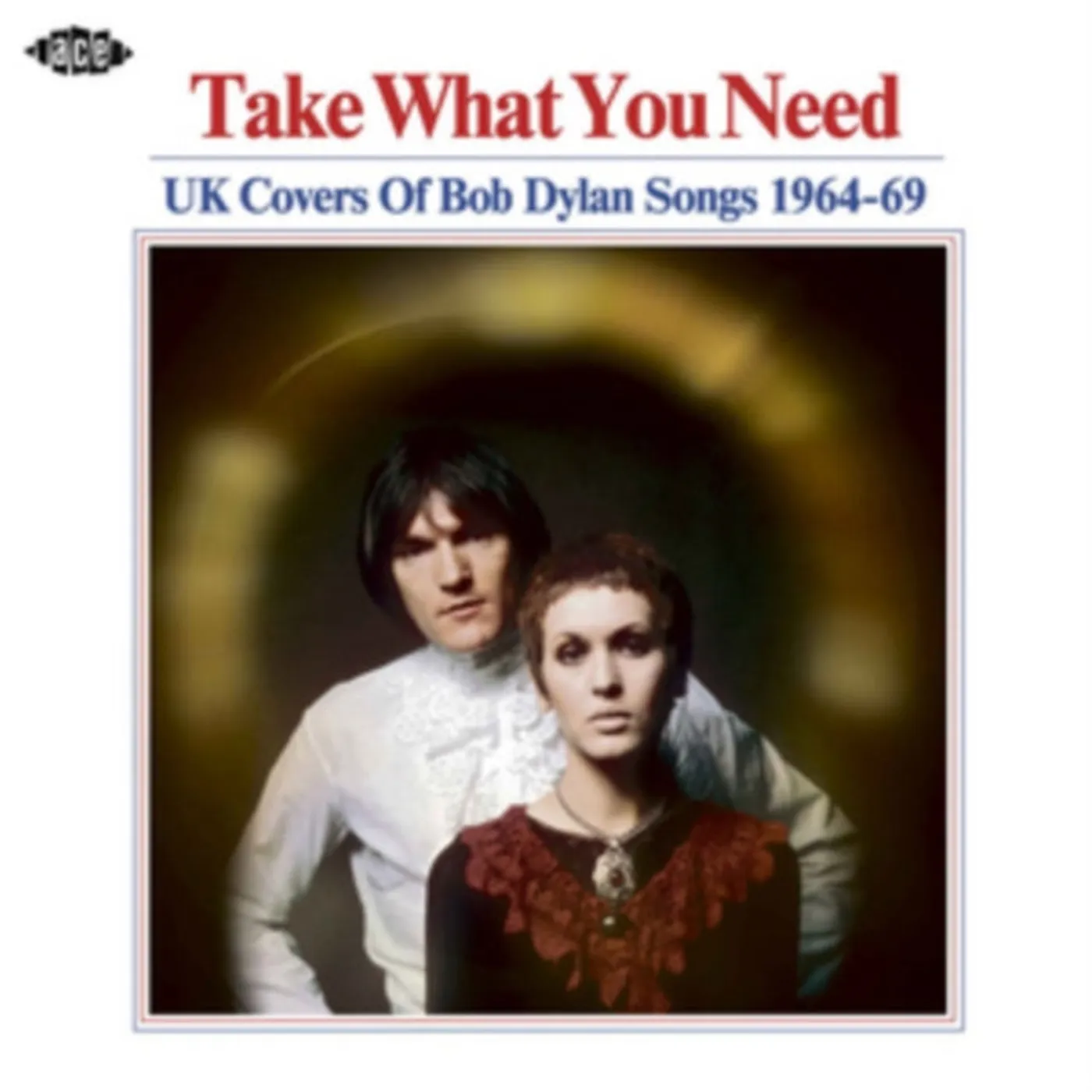 Various Artists CD - Take What You Need: Uk Covers Of Bob Dylan Songs 1964-69