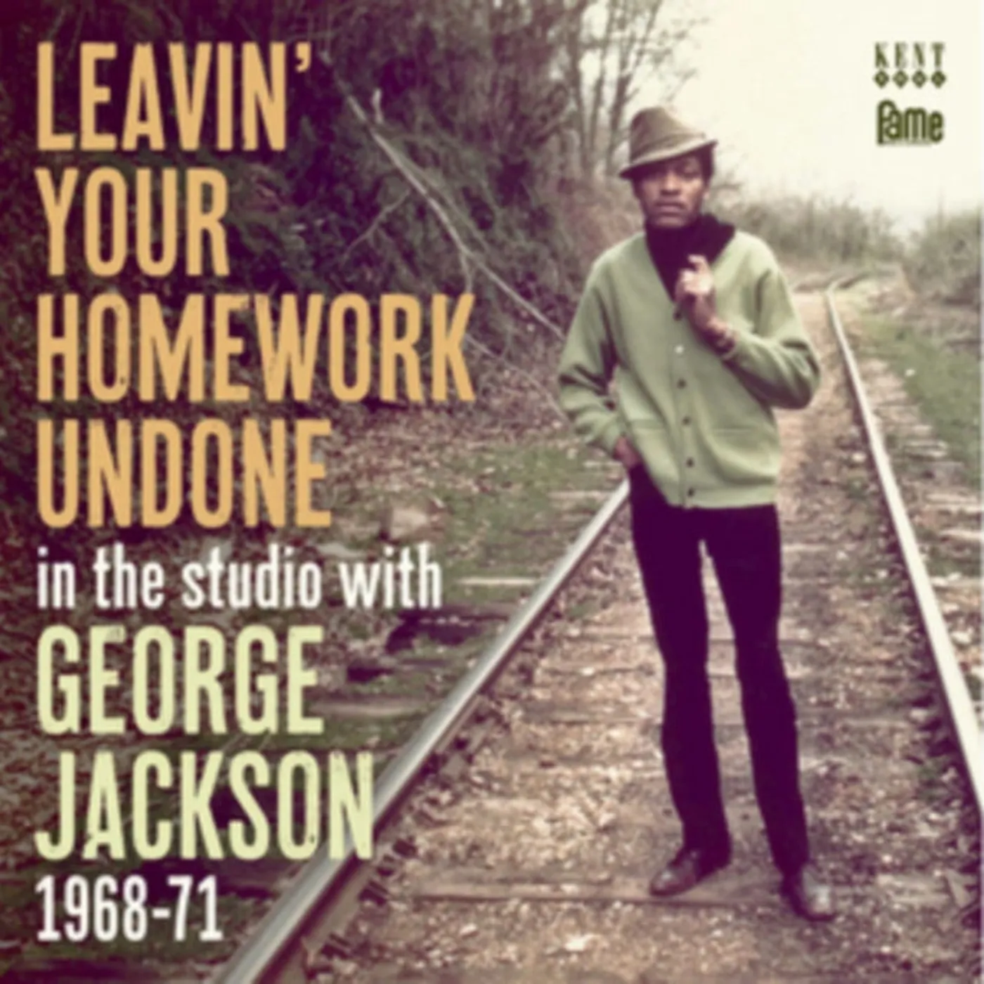 George Jackson CD - Leavin Your Homework Undone: In The Studio With George Jackson 1968-71