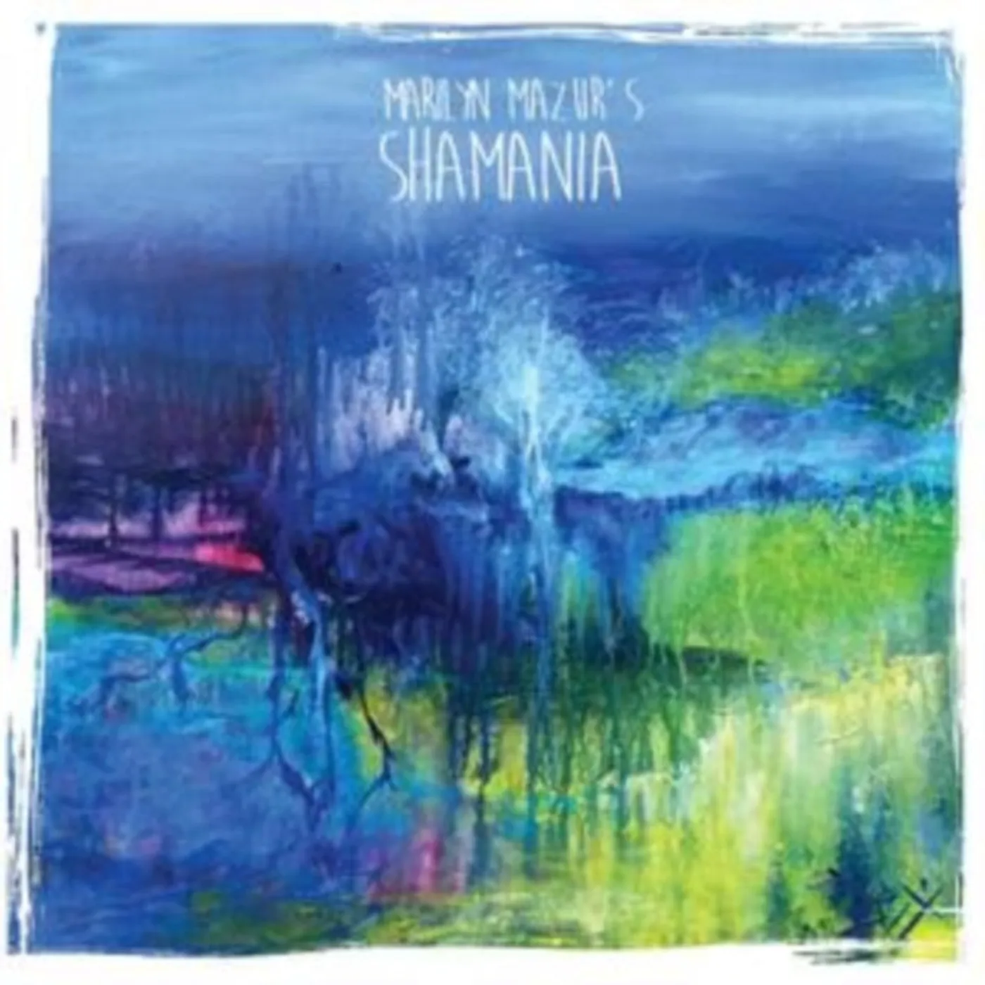 Marilyn Mazur CD - Shamania