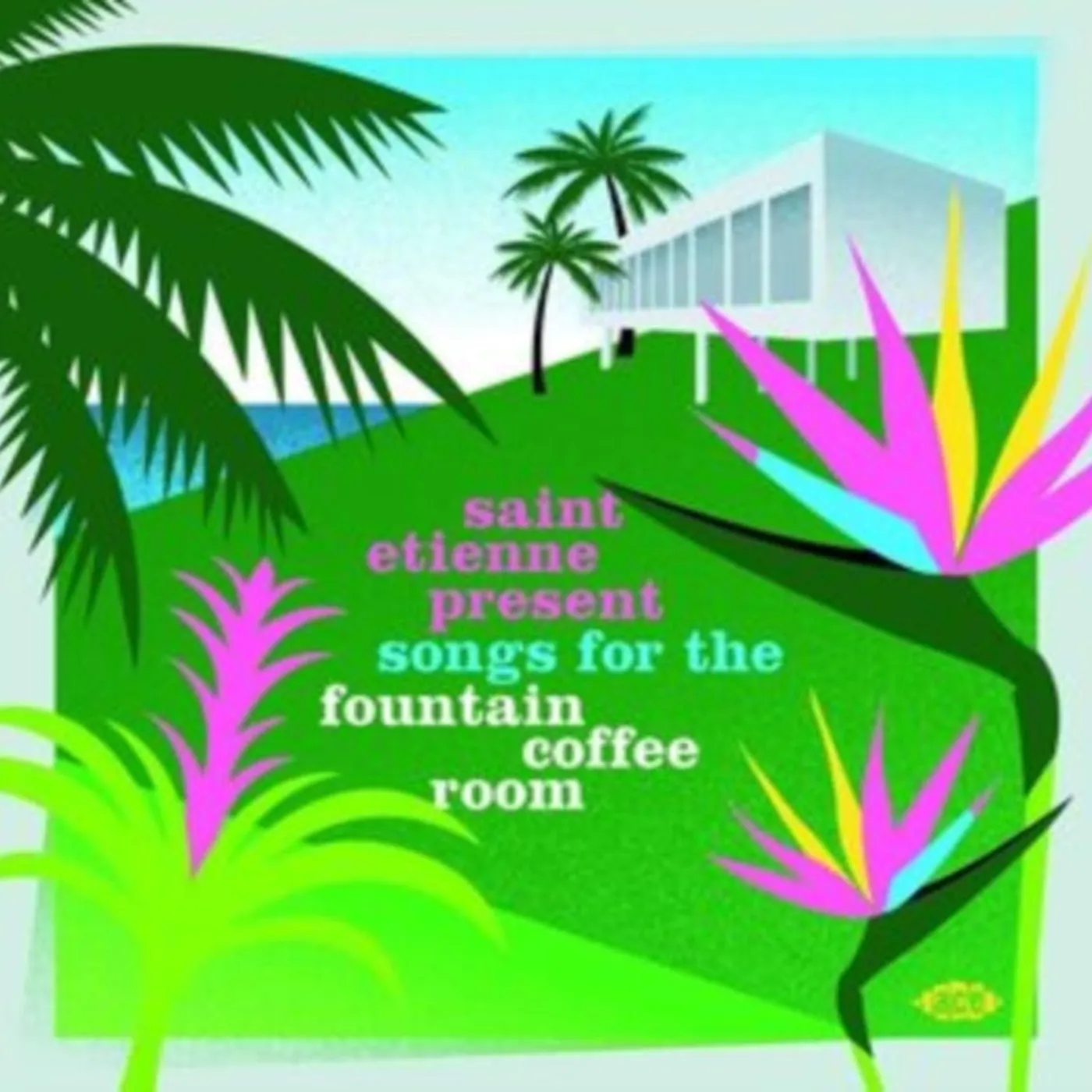 Various Artists CD - Saint Etienne Present Songs For The Fountain Coffee Room