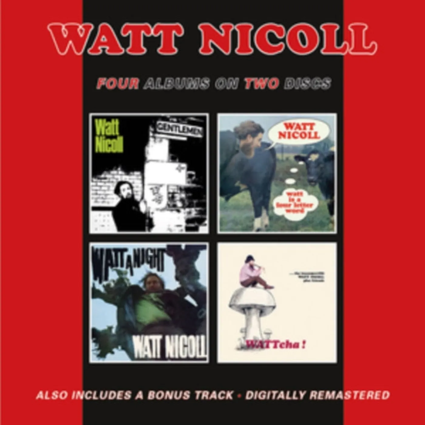 Watt Nicoll CD - The Ballad Of The Bog And Other Ditties / Watt Is A Four Letter Word / Watt A Night / Wattcha! (+Bonus Track)