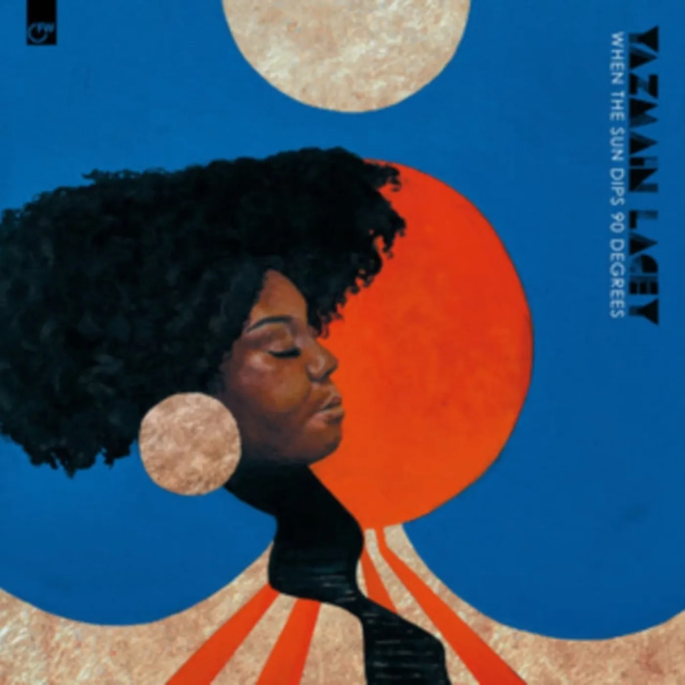 Yazmin Lacey 12Inch - When The Sun Dips 90 Degrees