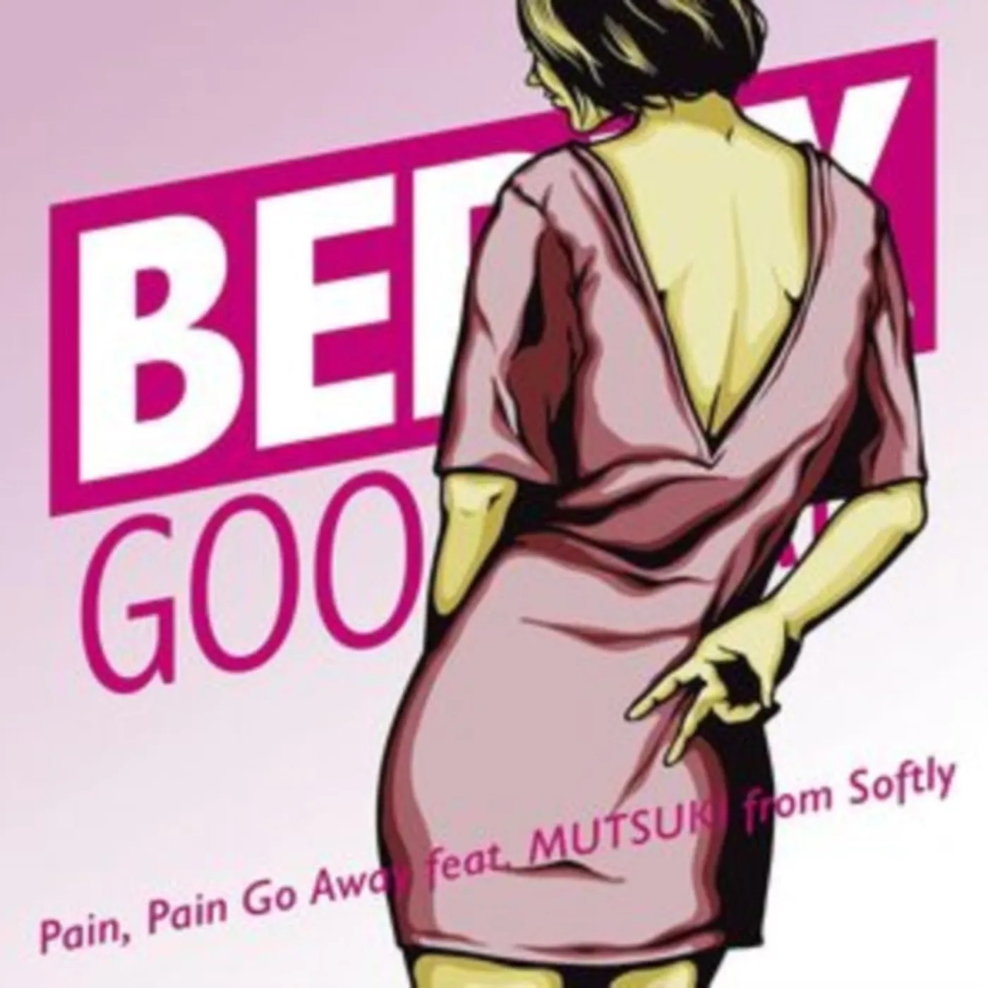 Berry Goodman CD Single - Pain. Pain Go Away (Feat. Mutsuki From Softly) (Limited Edition)