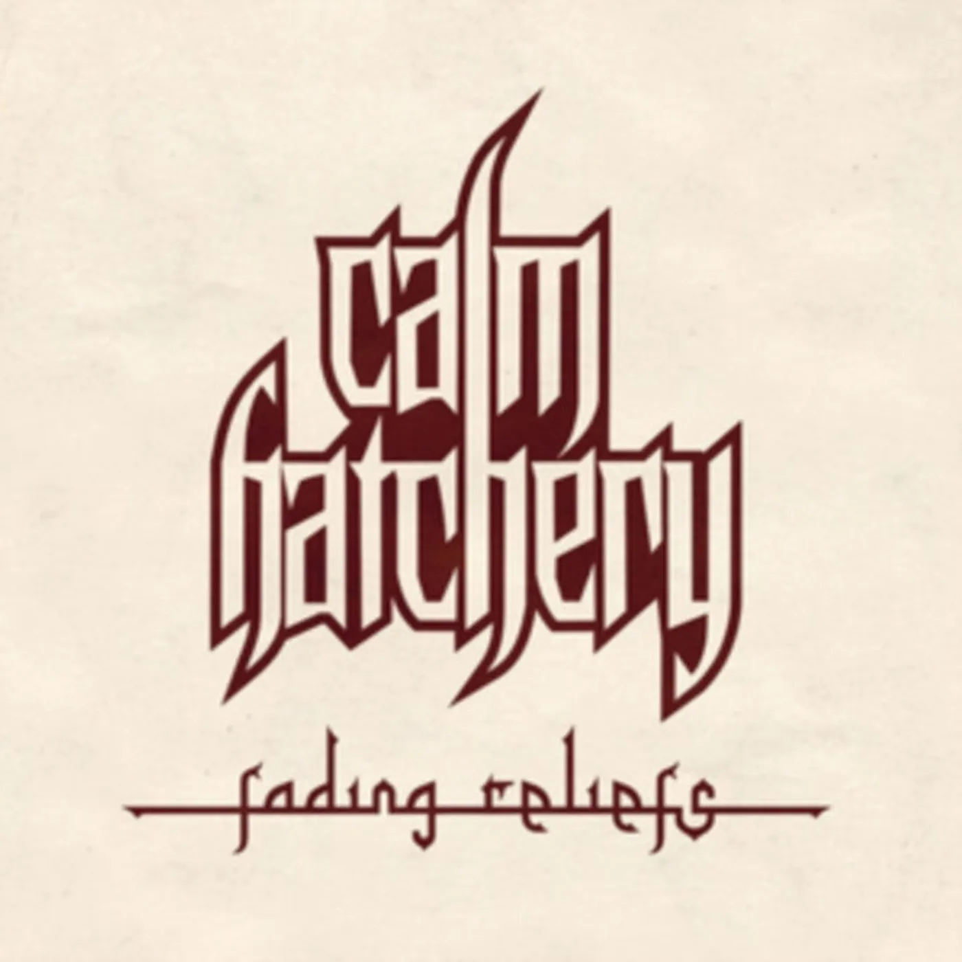 Calm Hatchery CD - Fading Reliefs