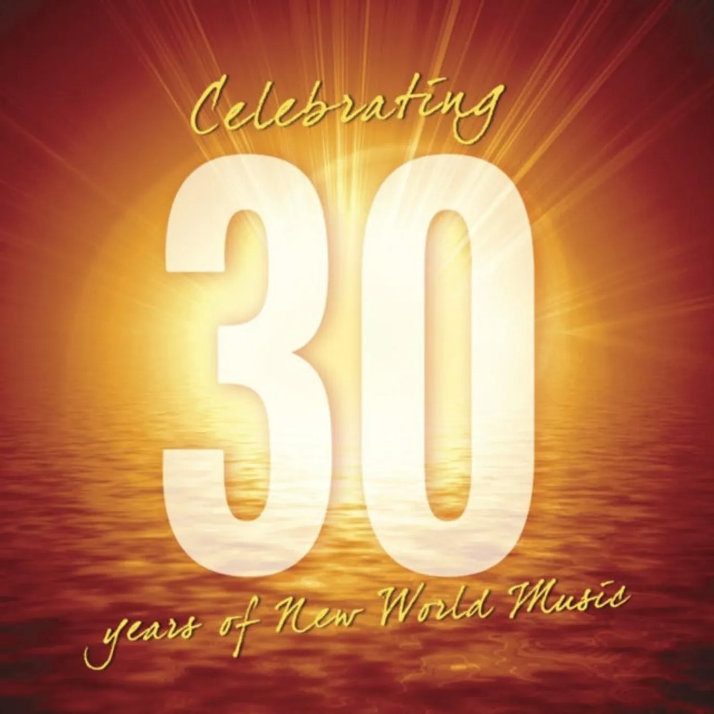 Various Artists CD - Celebrating 30 Years Of New World Music