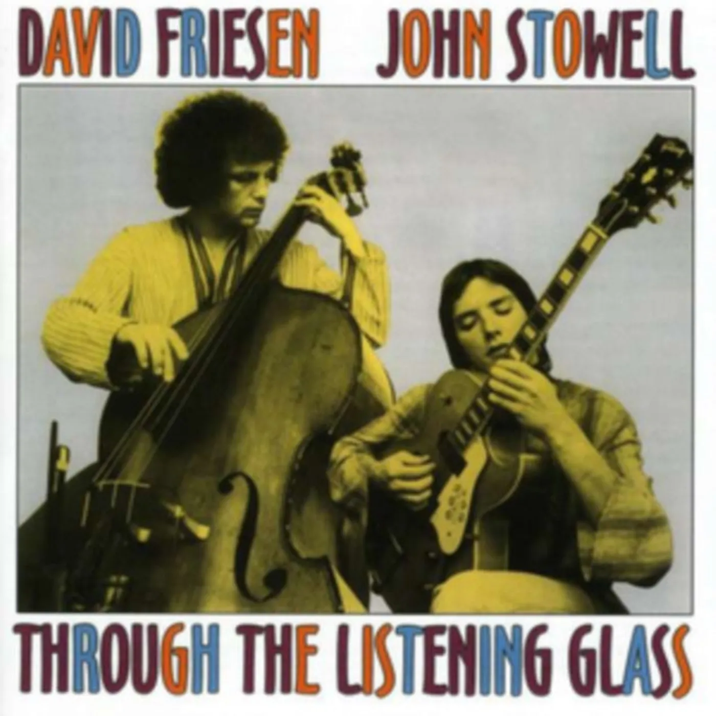 David Friesen & John Stowell CD - Through The Listening Glass