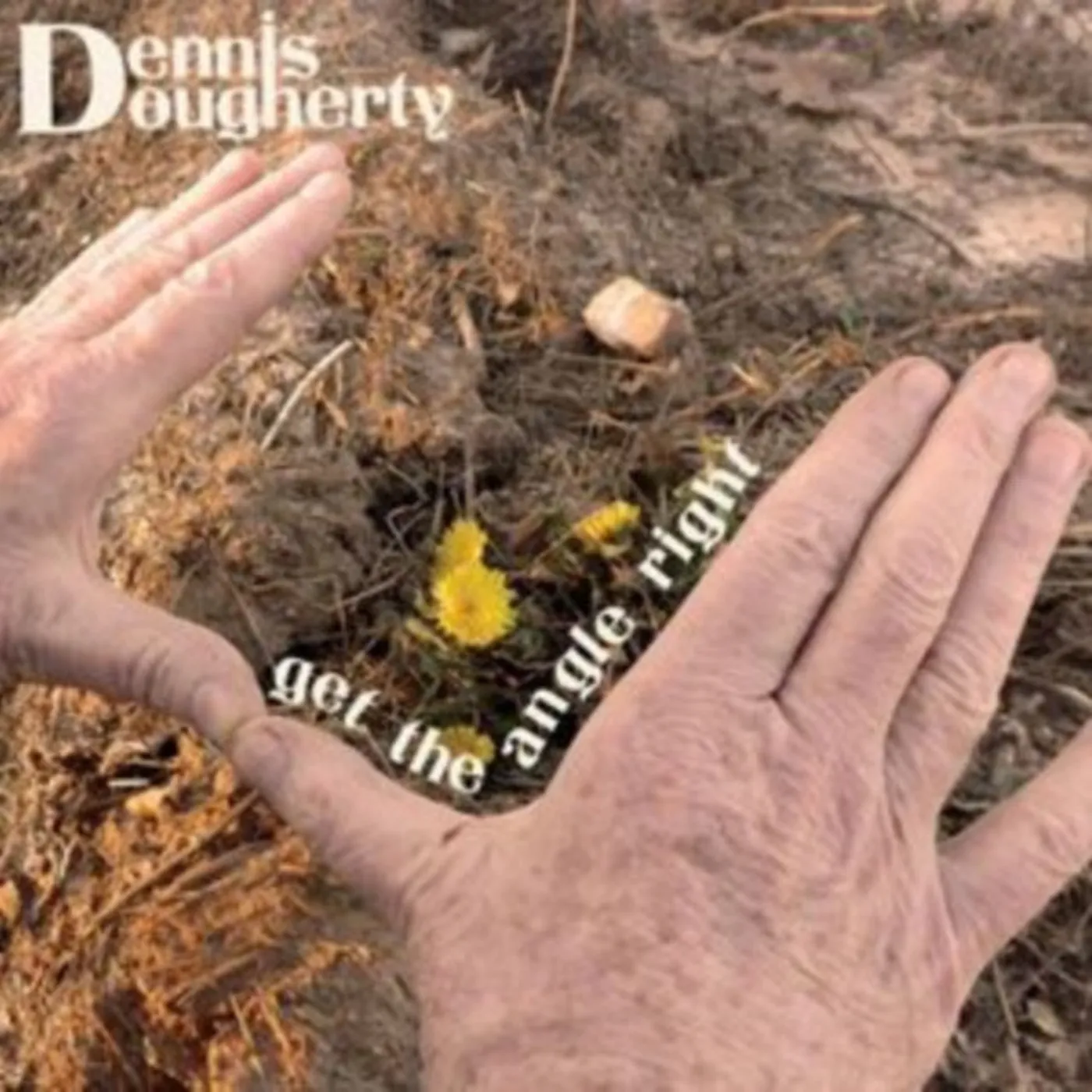Dennis Dougherty CD - Get The Angle Right