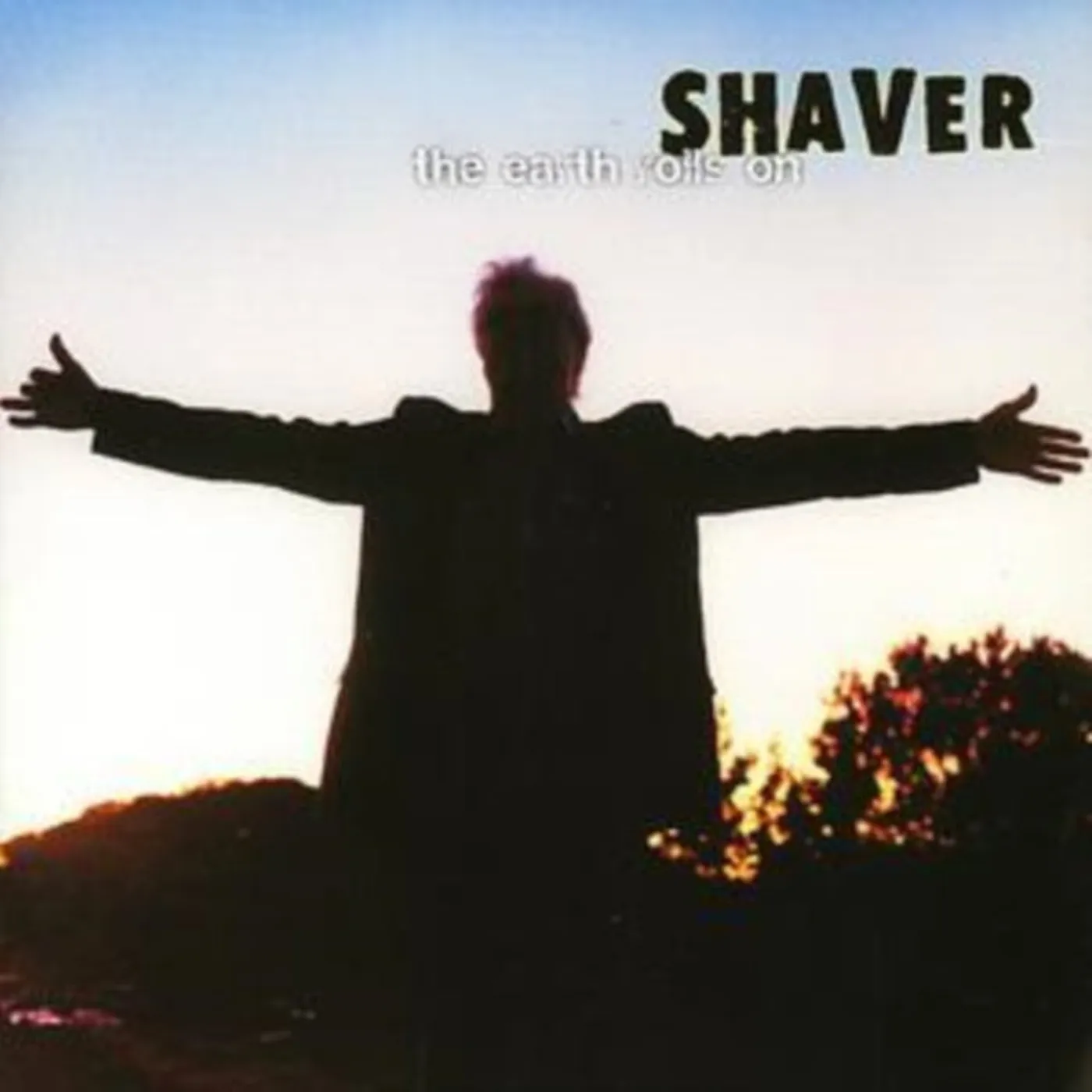 Shaver CD - The Earth Rolls On