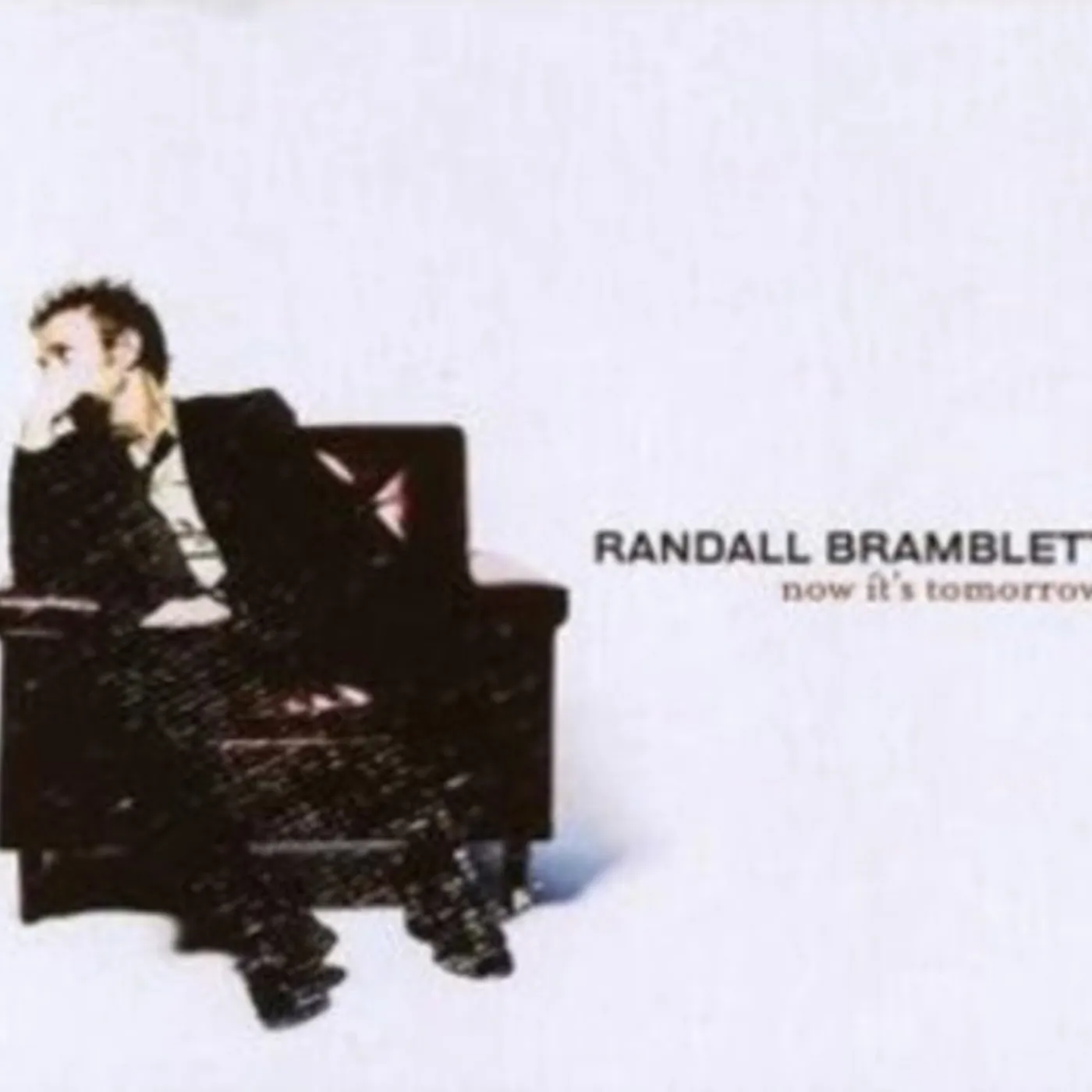 Randall Bramblett CD - Now Its Tomorrow