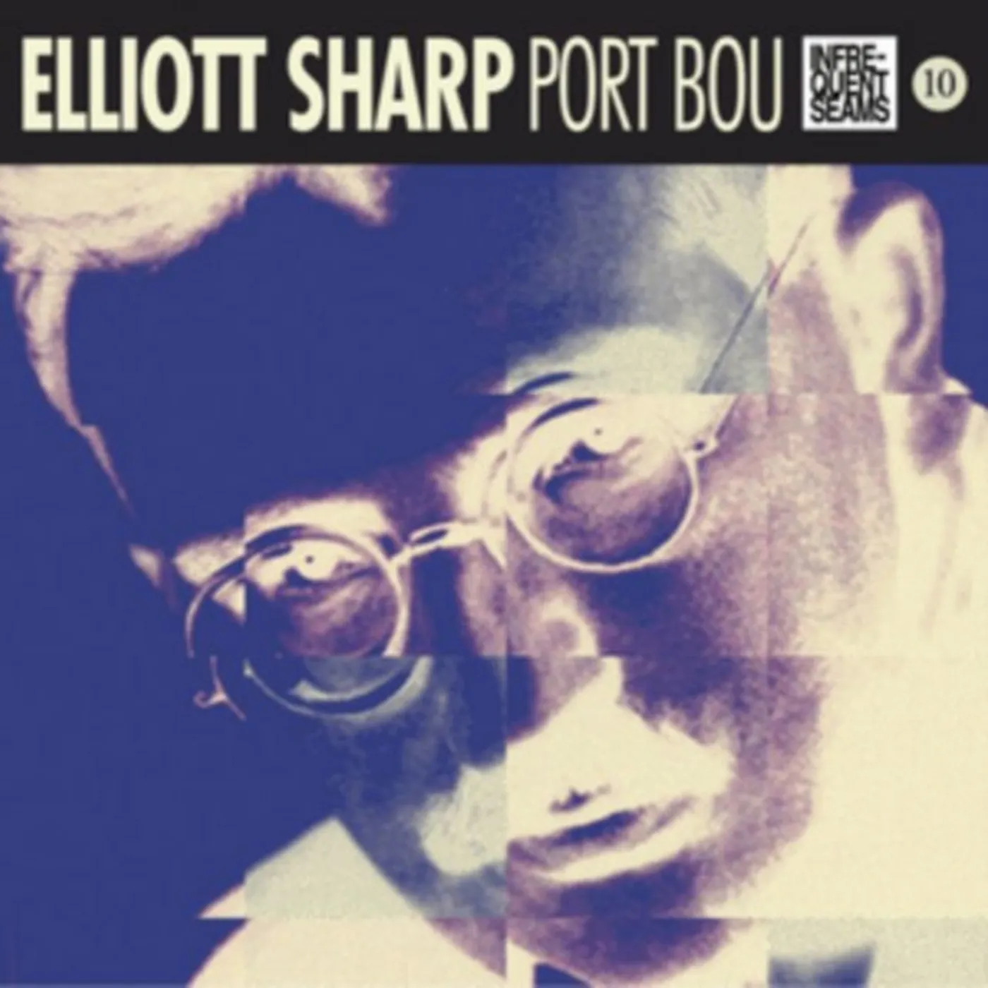 Elliott Sharp CD - Port Bou
